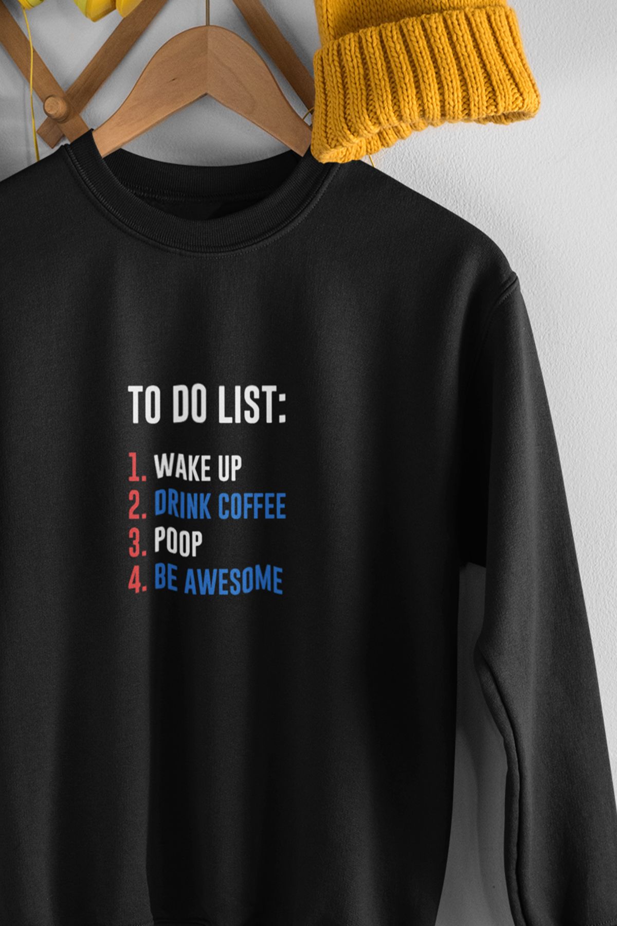 qoeuyl boutique To Do List Baskılı Eğlenceli Unisex Bisiklet Yaka Sweatshirt