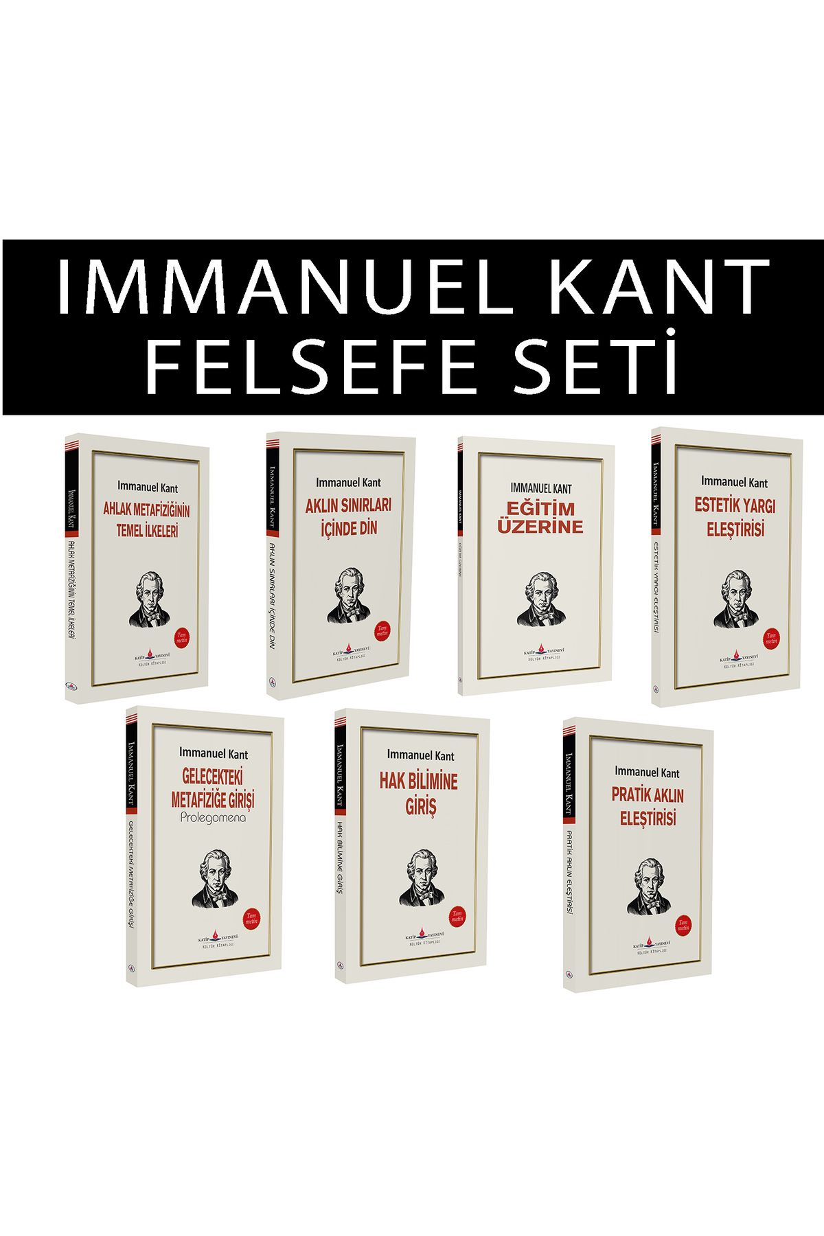 Katip Yayınevi Kültür Kitaplığı IMMANUEL KANT FELSEFE SETİ (TAM METİN)