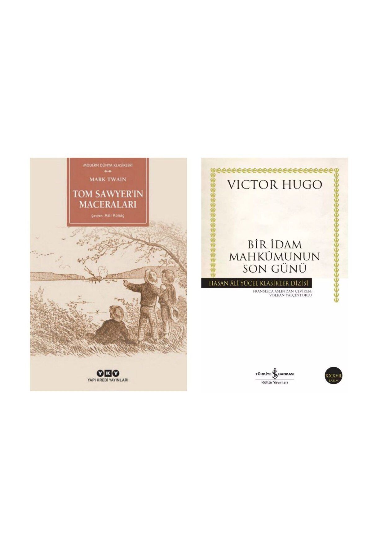 Yapı Kredi Yayınları Tom Sawyerin Maceraları - Mark Twain Bir İdam Mahkumunun Son Günü - Victor Hugo