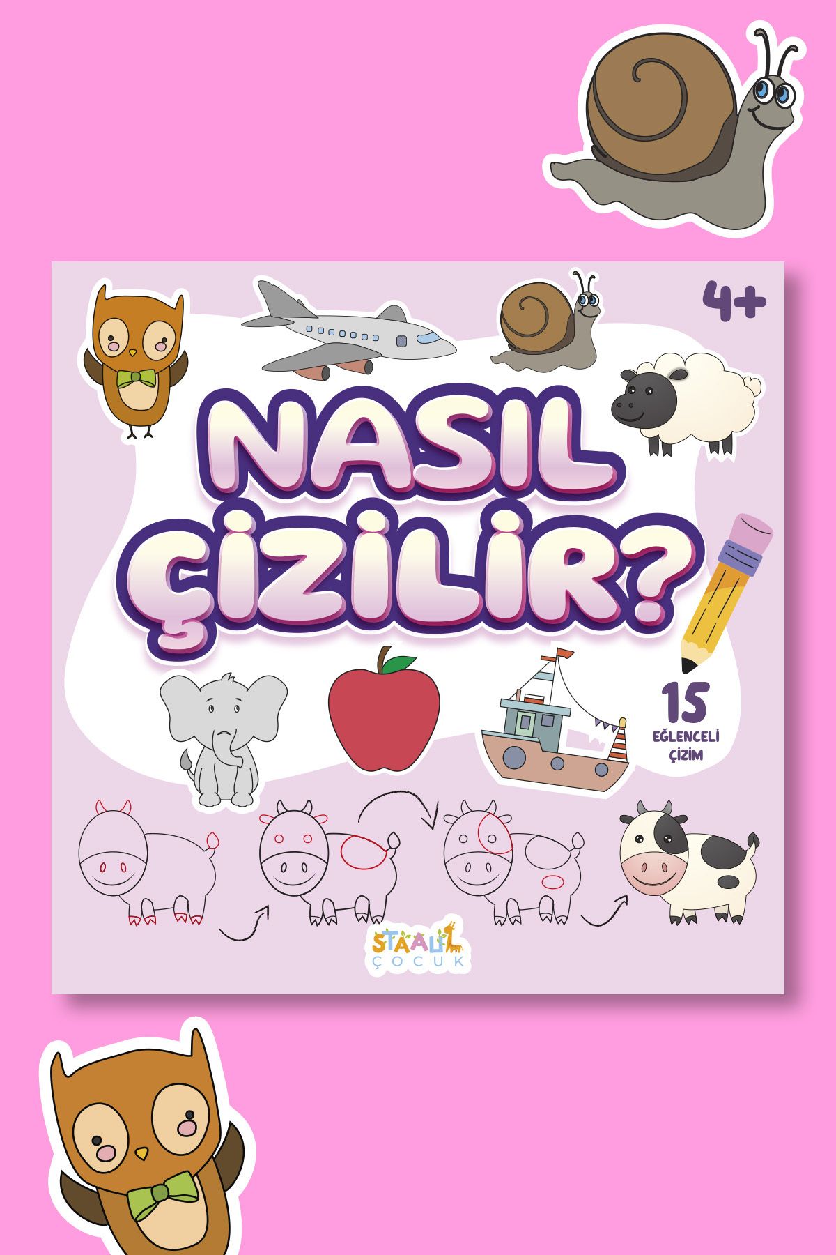 STAAU Çocuk Nasıl Çizilir? - 4+ Yaş Aktivite Kitabı - Okul Öncesi Etkinlik