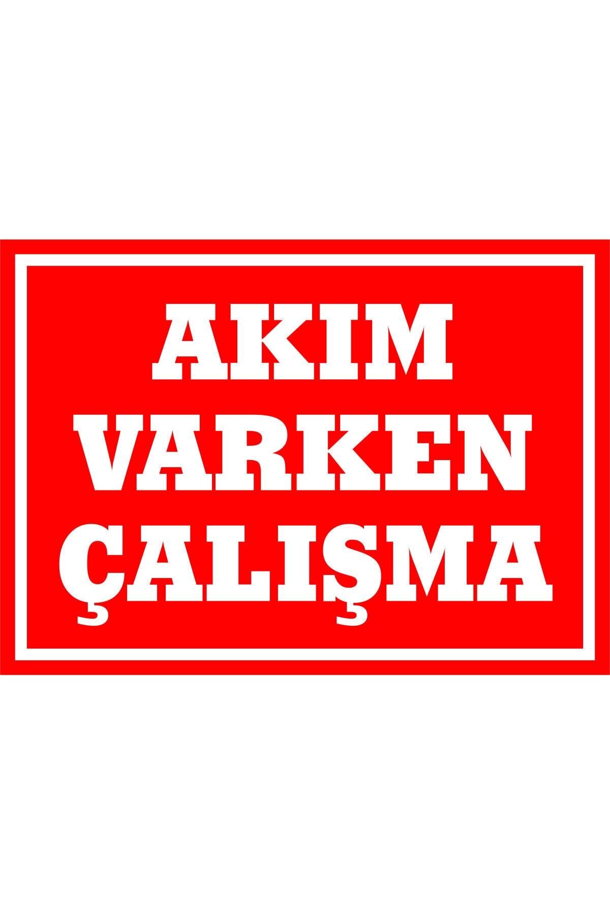 izmirdenet Akım Varken Çalışma Kendinden Yapışkanlı Etiket 17,5 X 25 Cm