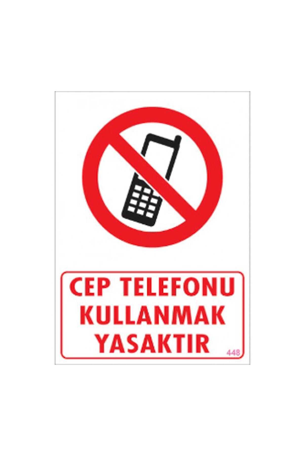 izmirdenet Uyari Levhalari ''Cep Telefonu Kullanmak Yasaktir'' Pvc 21x29