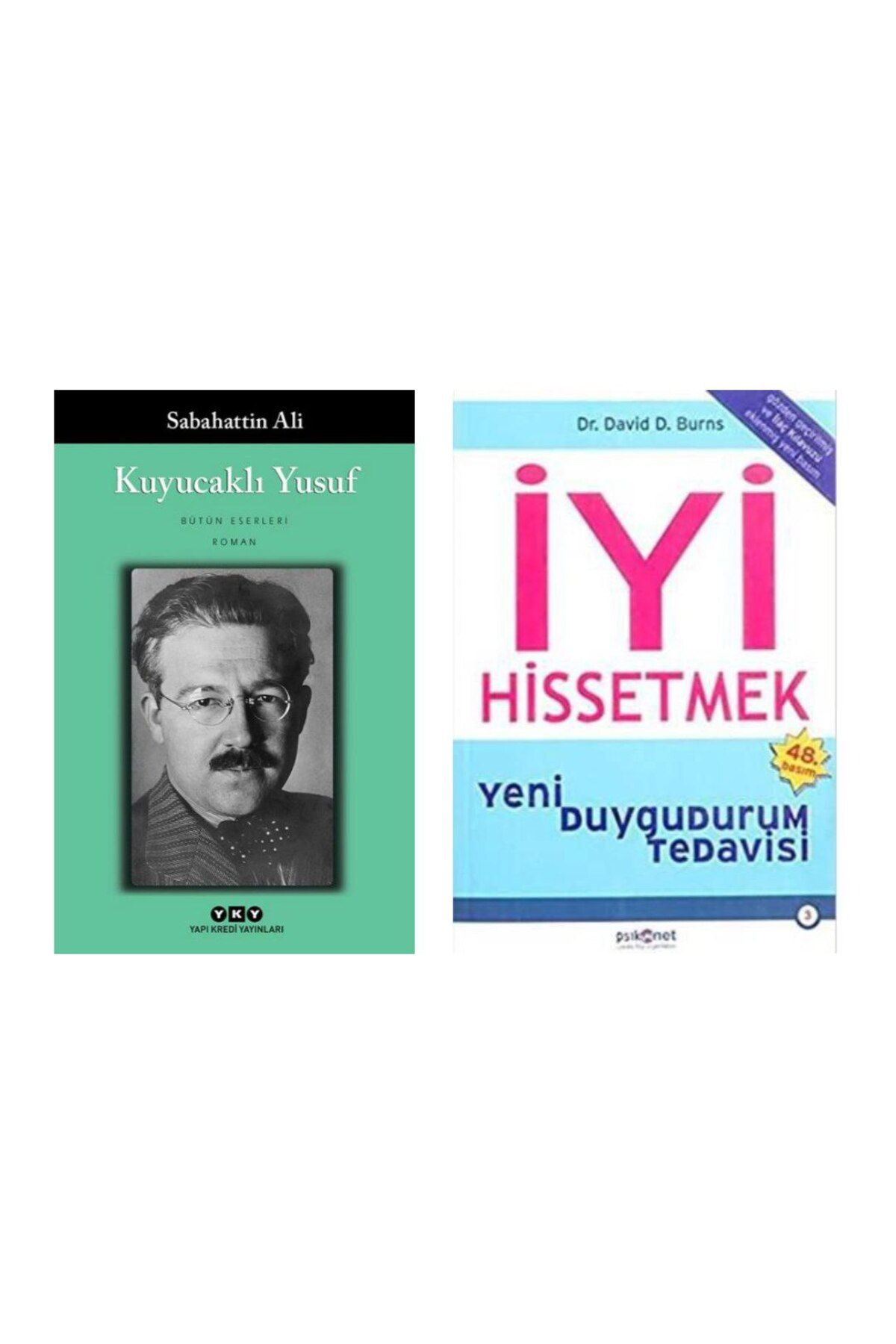 Yapı Kredi Yayınları Kuyucaklı Yusuf - Sabahattin Ali - İyi Hissetmek - David Burns