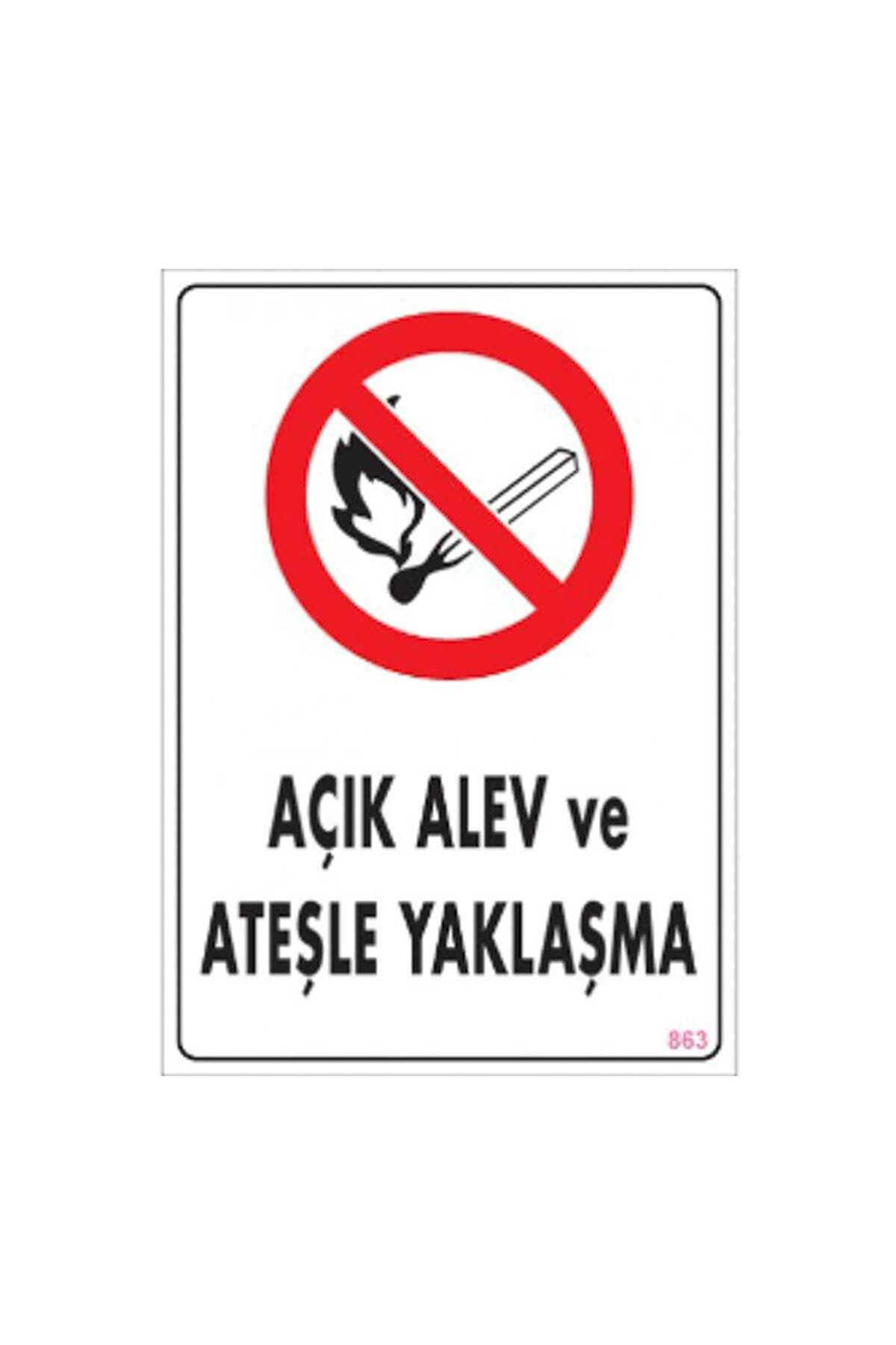 izmirdenet Uyari Levhalari ''Açik Alev Ve Ateşle Yaklaşma'' Pvc 21x29