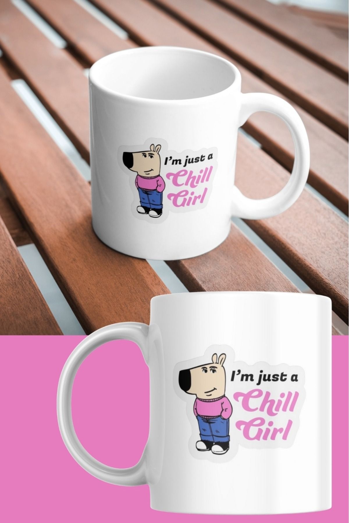 Hediye Gurmesi Chill Guy Komik Porselen Kupa Bardak , Pinterest Chill Girl Yazılı Kupa