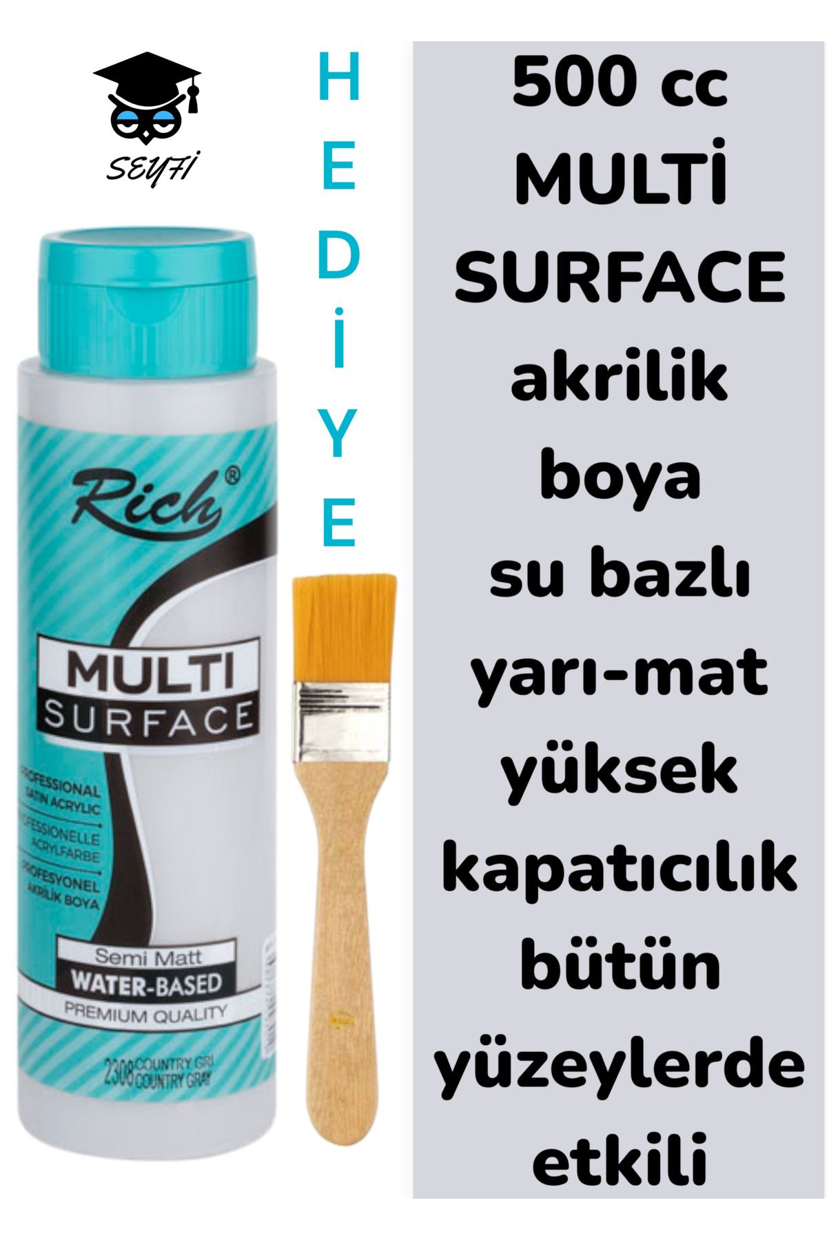 SEYFİKİRTASİYE MULTİ SURFACE AKRİLİK BOYA 500 CC-TÜM YÜZEYLERDE İDEAL-SU BAZLI-YÜKSEK KAPATICI PİGMENT-YARI MAT