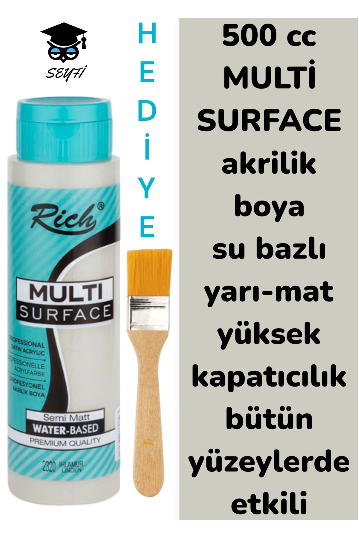 SEYFİKİRTASİYE MULTİ SURFACE AKRİLİK BOYA 500 CC-TÜM YÜZEYLERDE İDEAL-SU BAZLI-YÜKSEK KAPATICI PİGMENT-YARI MAT