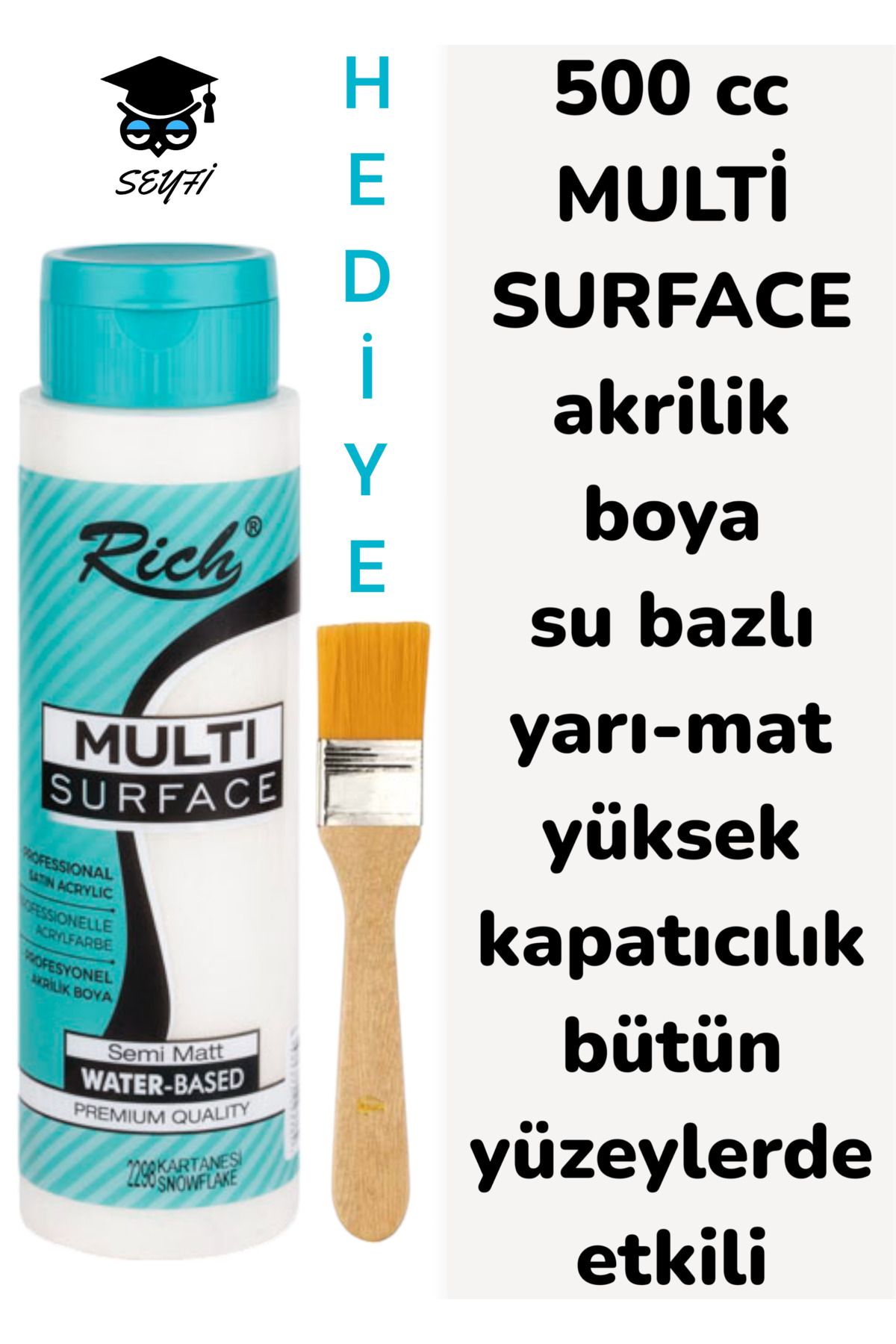 SEYFİKİRTASİYE MULTİ SURFACE AKRİLİK BOYA 500 CC-TÜM YÜZEYLERDE İDEAL-SU BAZLI-YÜKSEK KAPATICI PİGMENT-YARI MAT