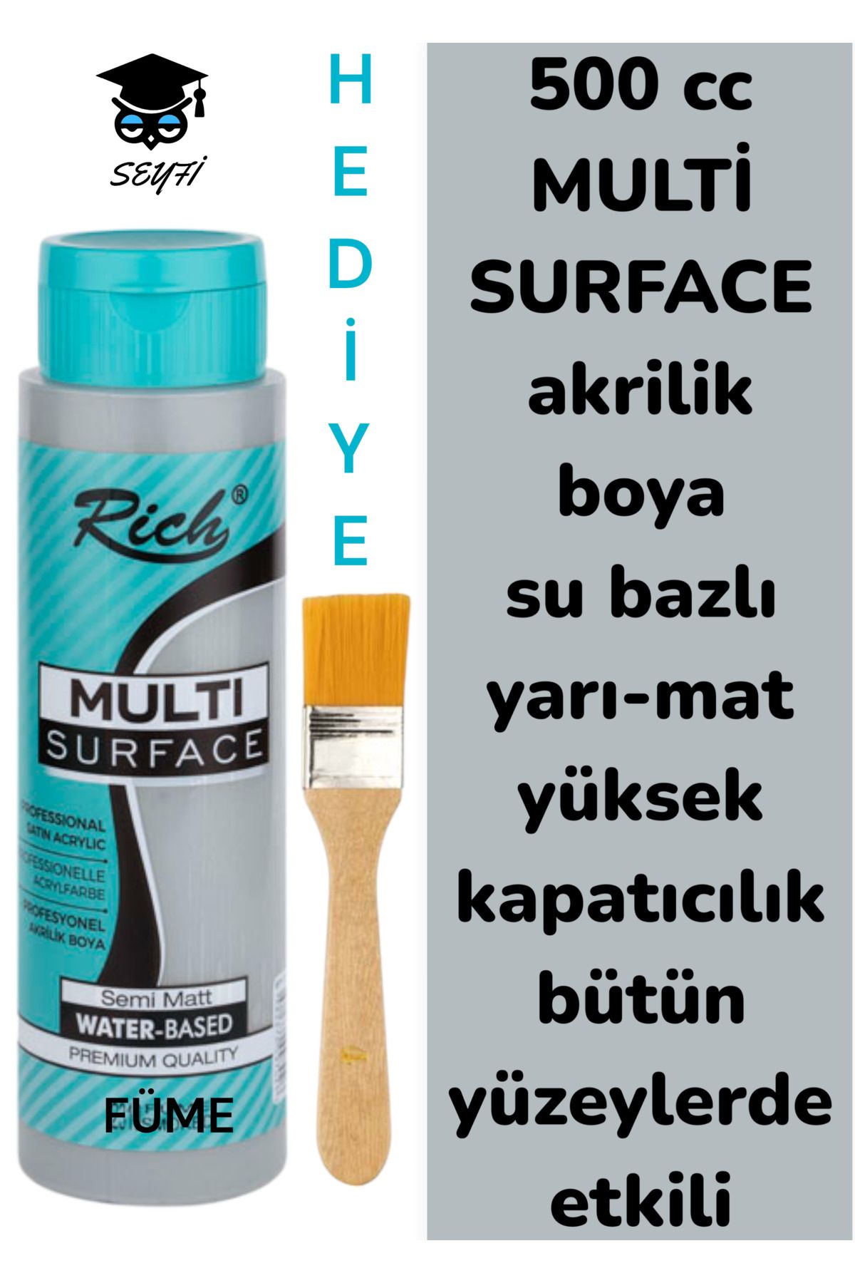 SEYFİKİRTASİYE MULTİ SURFACE AKRİLİK BOYA 500 CC-TÜM YÜZEYLERDE İDEAL-SU BAZLI-YÜKSEK KAPATICI PİGMENT-YARI MAT