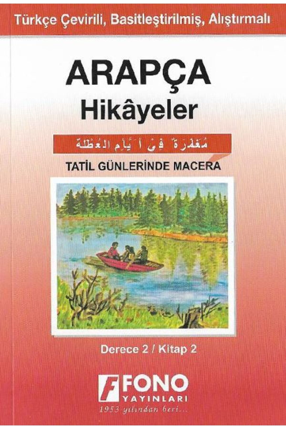 Fono Yayınları Arapça Hikayeler - Tatil Günlerinde Macera (Derece 2)