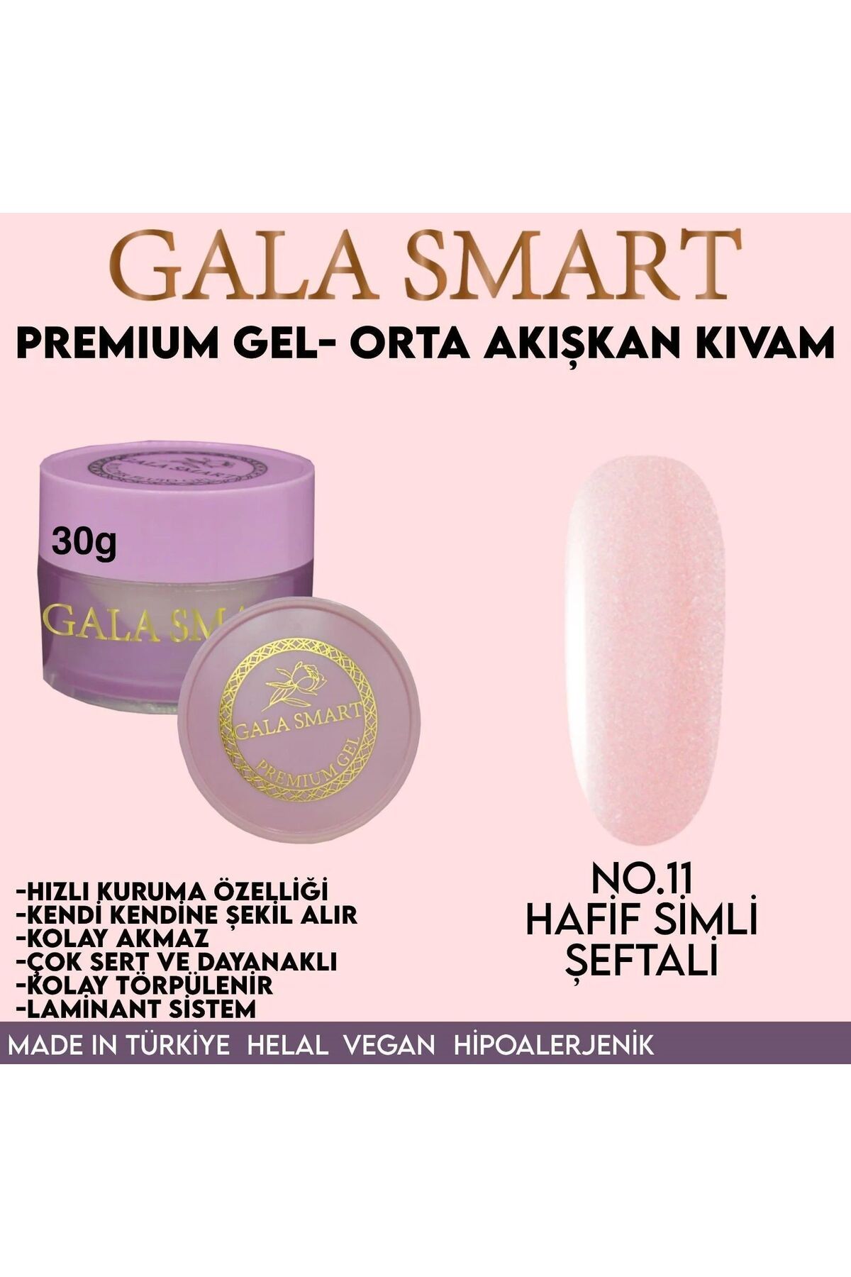 gala smart Premium Orta Akışkan Kıvam Jel 30gr No.11