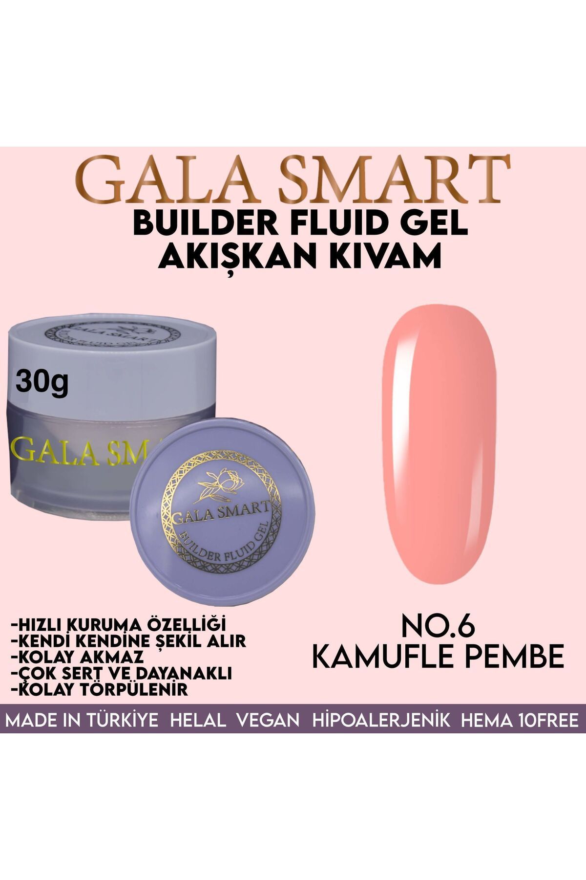 gala smart Builder Fluid Akışkan Kıvam Jel 30gr No.06