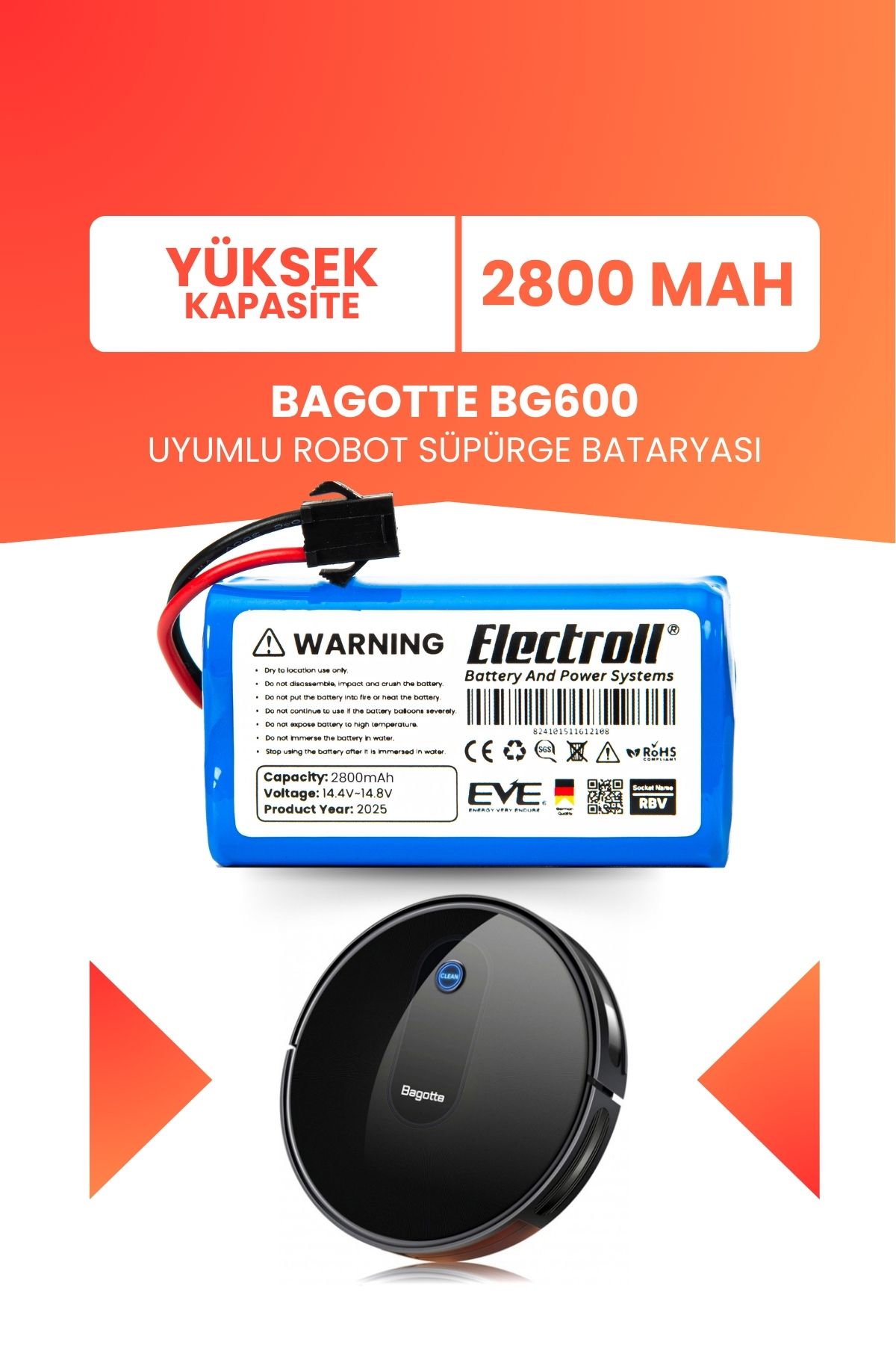 ELECTROLL Bagotte Bg600 Uyumlu Batarya (YÜKSEK KAPASİTE) 2800mah Pil Akıllı Robot Süpürge Bataryası