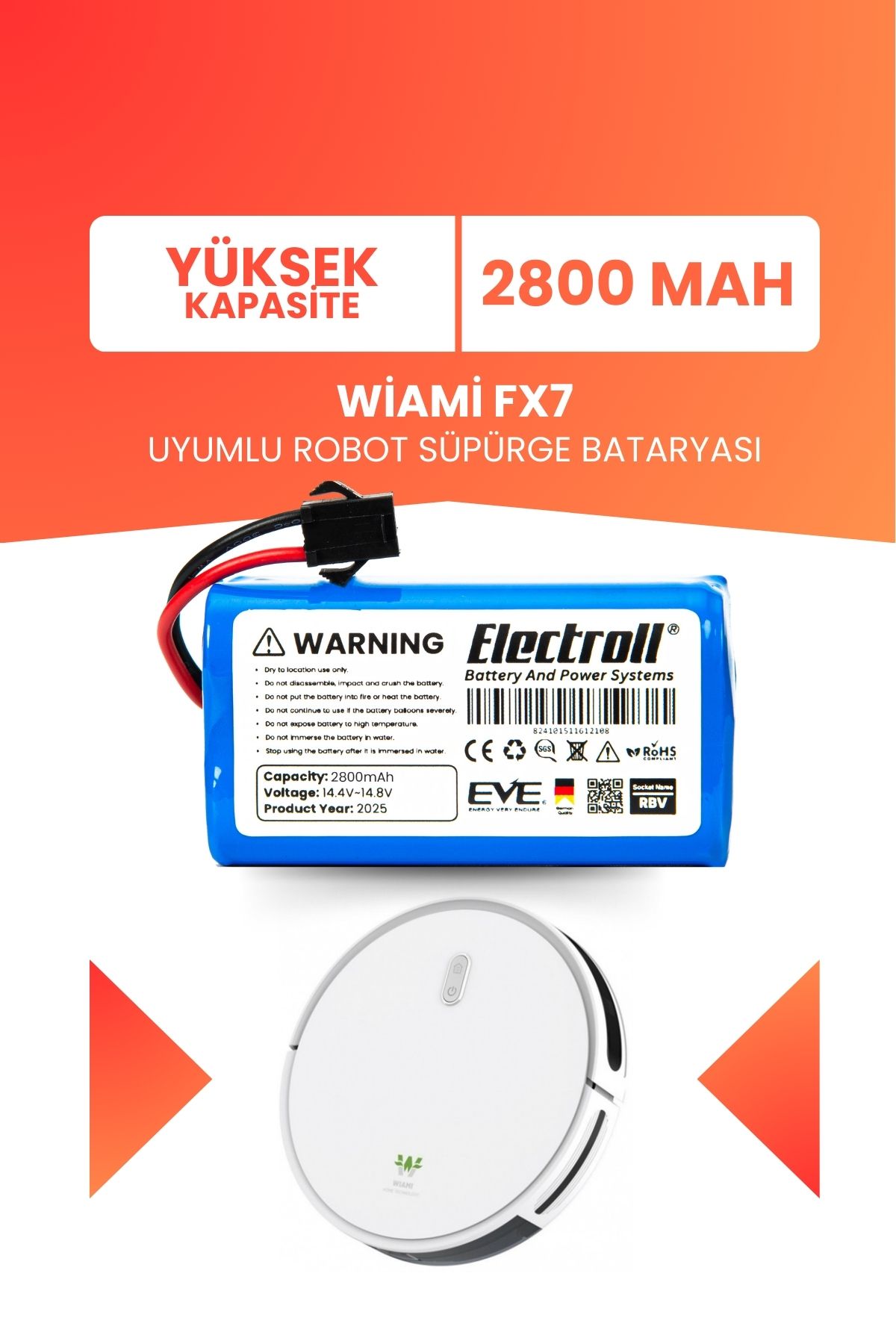 ELECTROLL Wiami Fx7 Uyumlu Batarya (YÜKSEK KAPASİTE) 2800mah Pil Robot Süpürge Bataryası