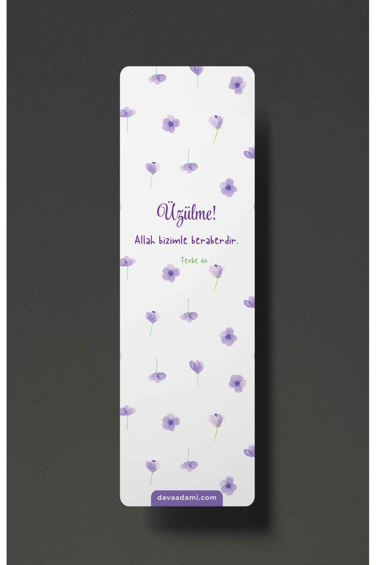 Dava Adamı Yayınları Üzülme Allah Bizimle Beraberdir - Kitap Ayracı