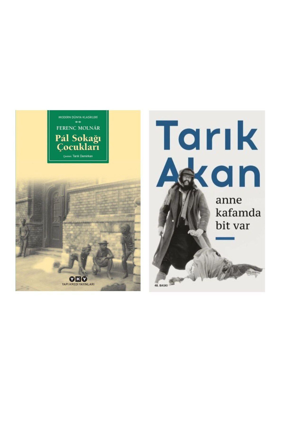 Yapı Kredi Yayınları Pal Sokağı Çocukları Ferenc Molnar - Anne Kafamda Bit Var - Tarık Akan