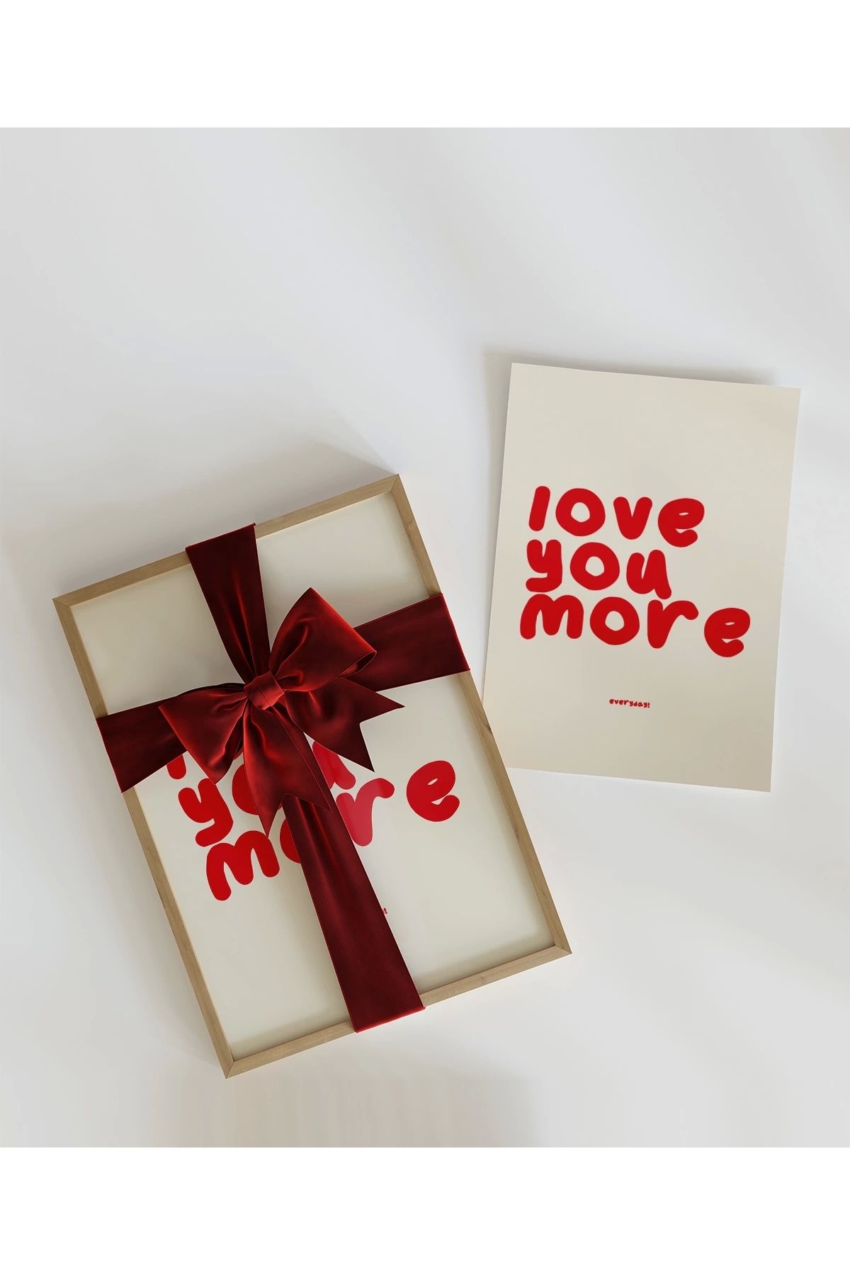 VOGLOO Çerçevesiz Poster Love You More Everyday Eğlenceli Tipografik