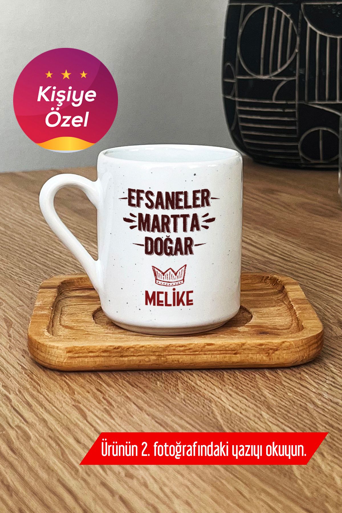 Hedizu Kişiye Özel Efsaneler Martta Doğar Türk Kahvesi Fincanı Ahşap Altlıklı Doğum Günü Hediyesi A9P R8Q