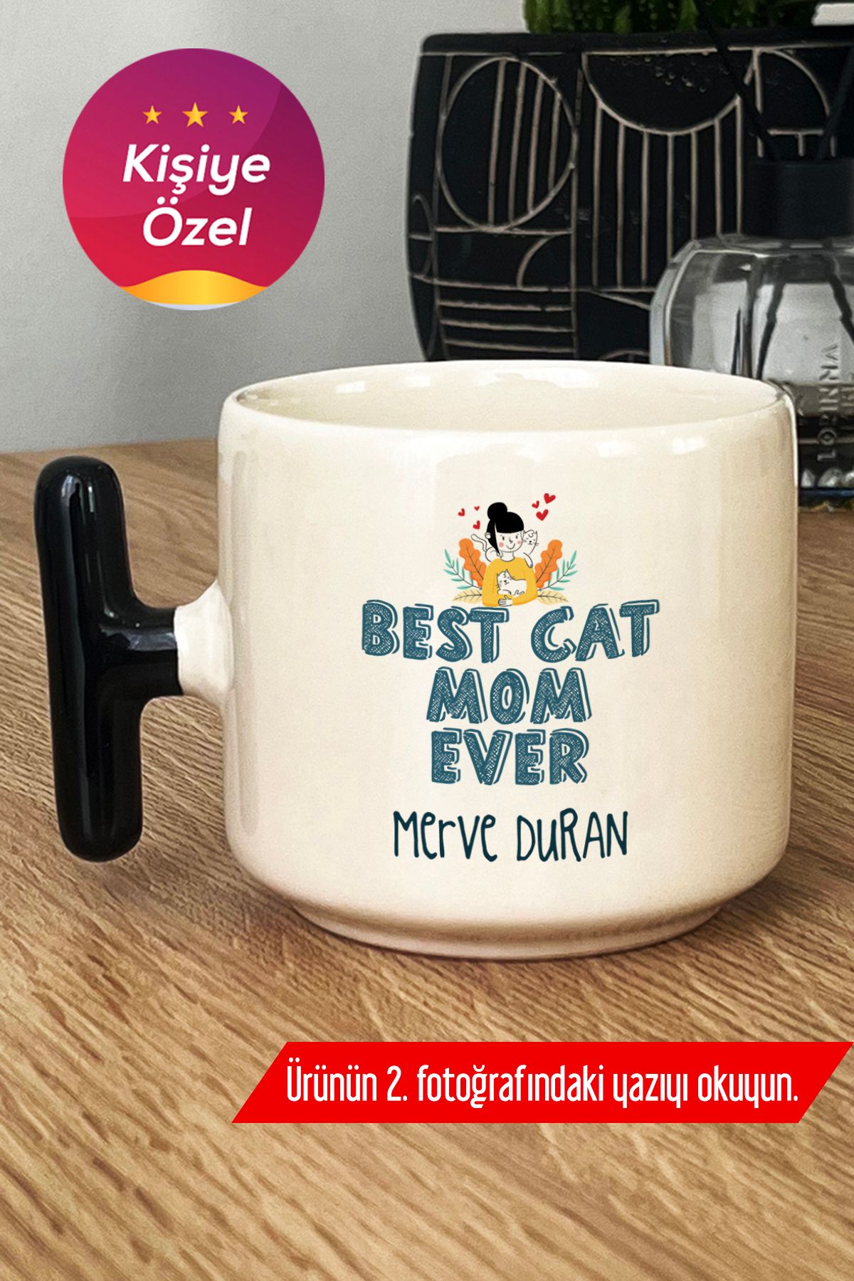 Hedizu Kişiye Özel Best Cat Mom Ever Kupa Bardak T Kulplu Siyah En İyi Kedi Annesi P7K F1B