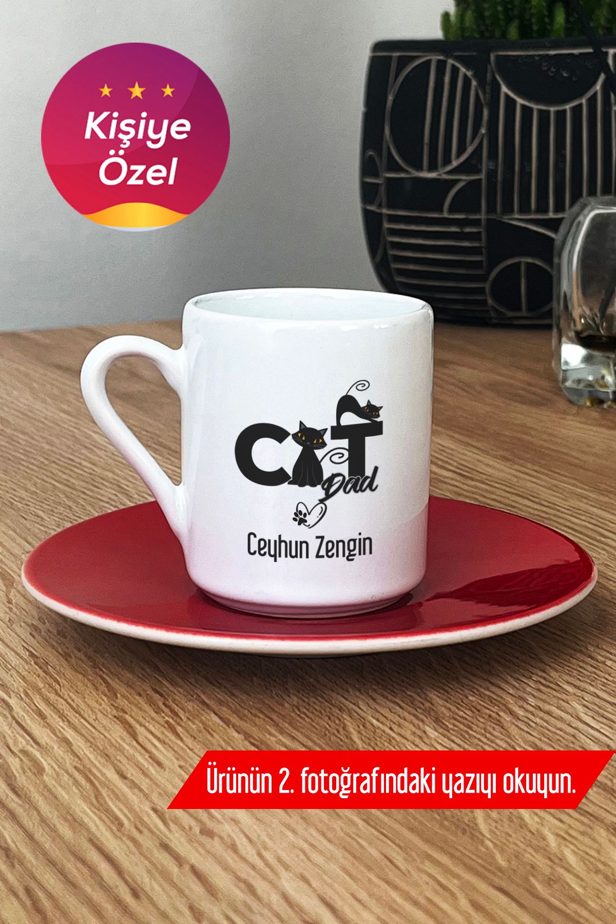 Hedizu Kişiye Özel Cat Dad Türk Kahvesi Fincanı Kırmızı Kedi Babası -3- E4T W9D