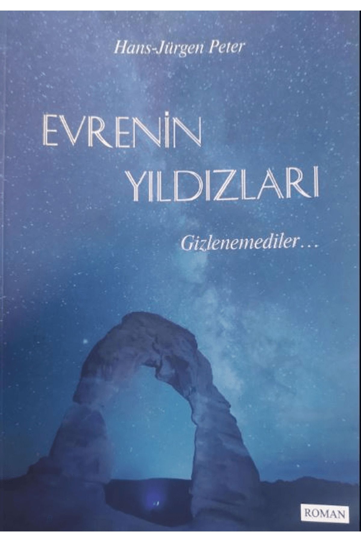 Gdk Yayınları Evrenin Yıldızları Gizlenemediler / Hans-Jürgen Peter / GDK Yayınları / 9786256786394