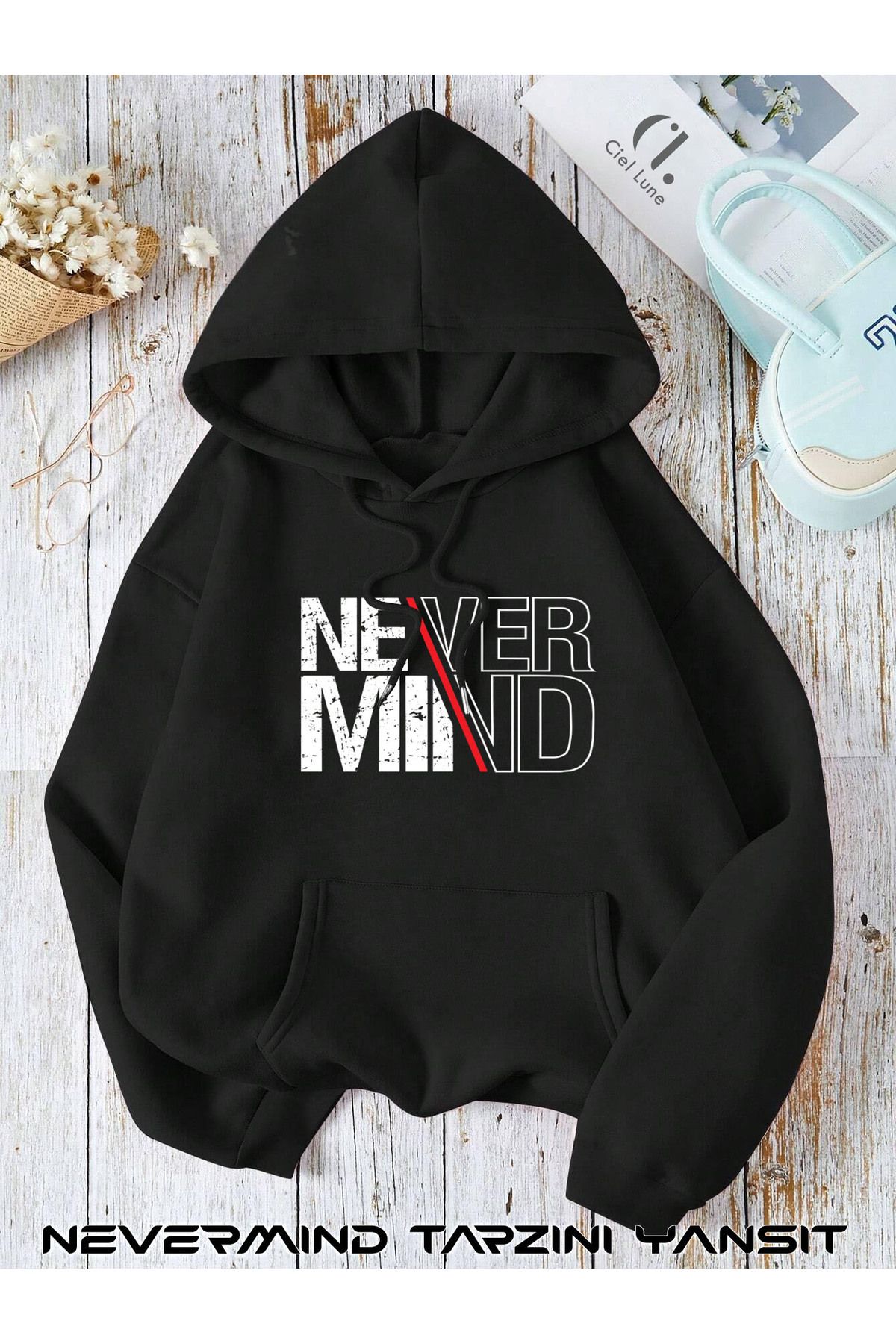 NEVERMIND Unisex Nevermind Slogan Ön Tasarım Baskılı Oversize Baskılı Kapşonlu Sweatshirt 3 Iplik