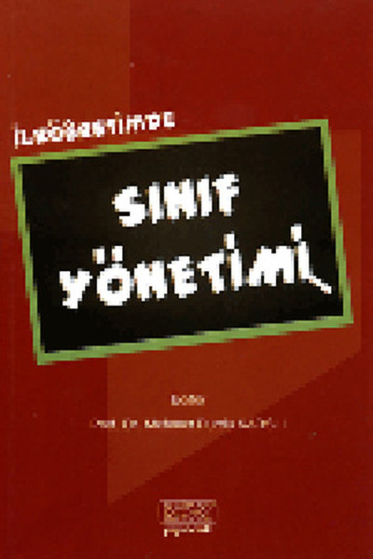 Kök Yayıncılık İlköğretimde Sınıf Yönetimi