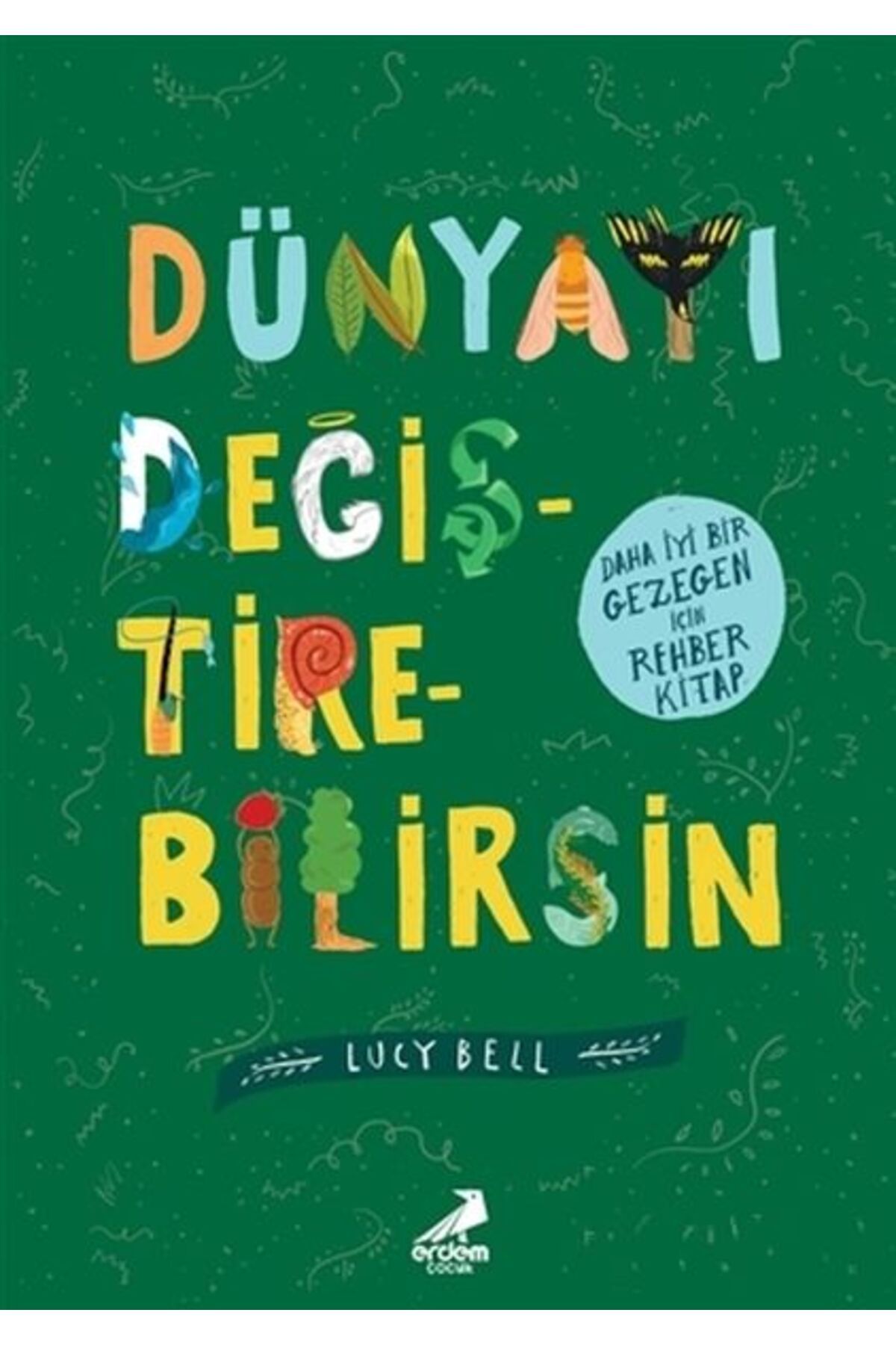 Erdem Yayınları Dünyayı Değiştirebilirsin