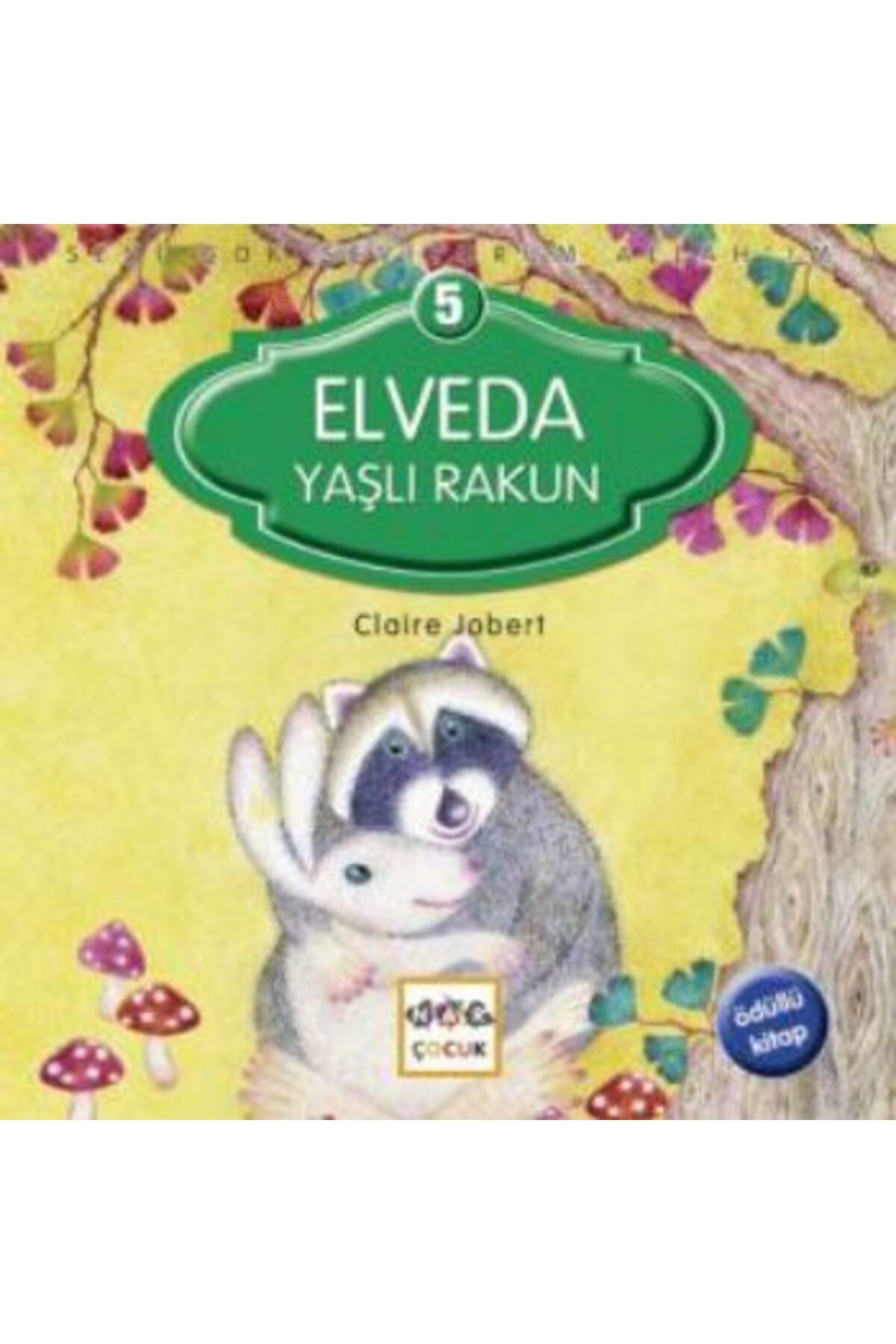 Nar Yayınları Elveda Yaşlı Rakun / Seni Çok Seviyorum Allah'ım -5
