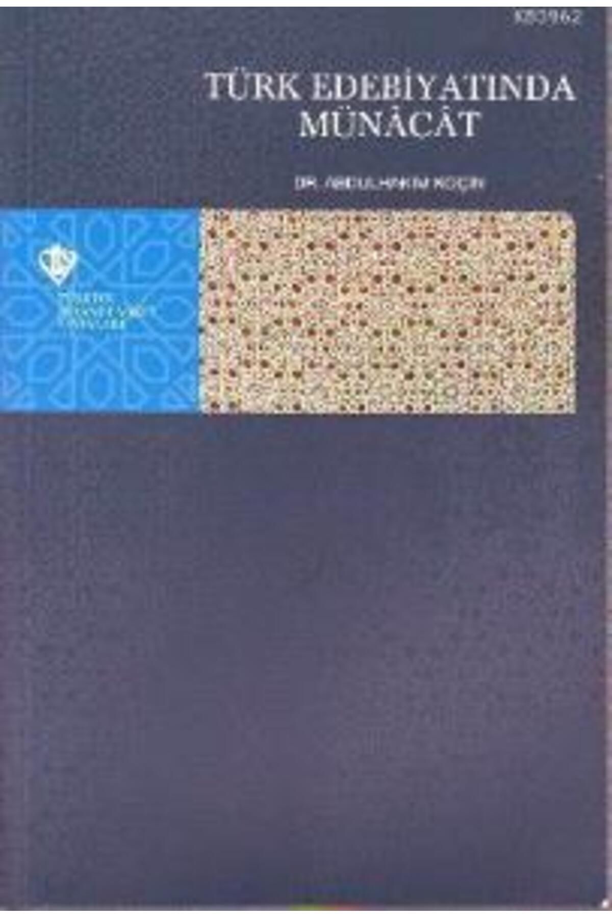 Türkiye Diyanet Vakfı Yayınları Türk Edebiyatında Münacat
