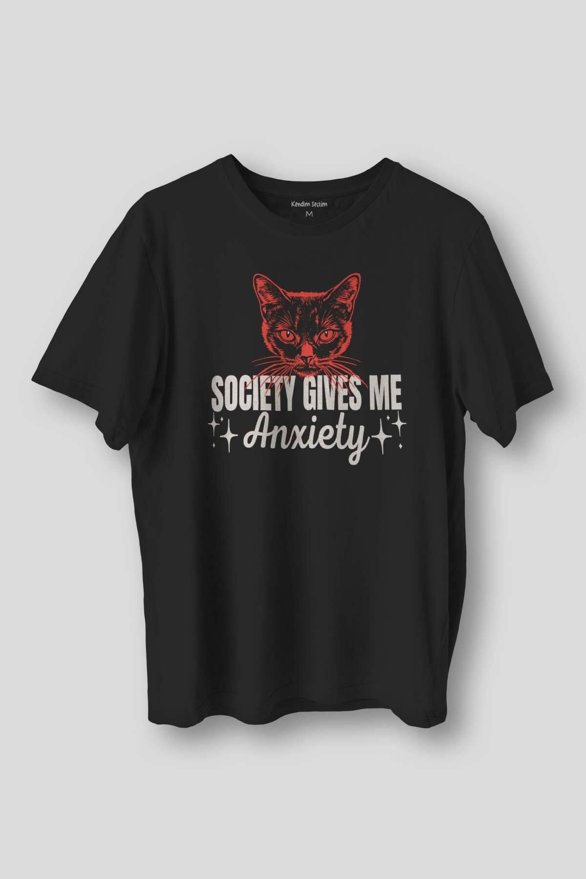 Kendim Seçtim Society Gives Me Anxiety Sosyal Anksiyete Kedi Cat Baskılı Tişört Unisex Siyah T-shirt