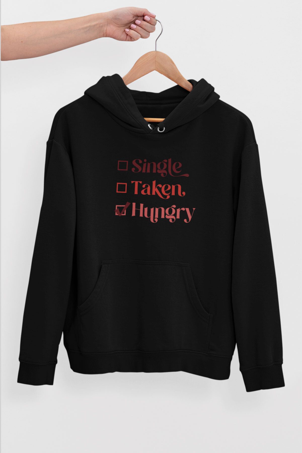 qoeuyl boutique Single Taken Hungry Baskılı Komik Eğlenceli Sevgililer Günü %100 Pamuklu Kapüşonlu Sweat Hoodie