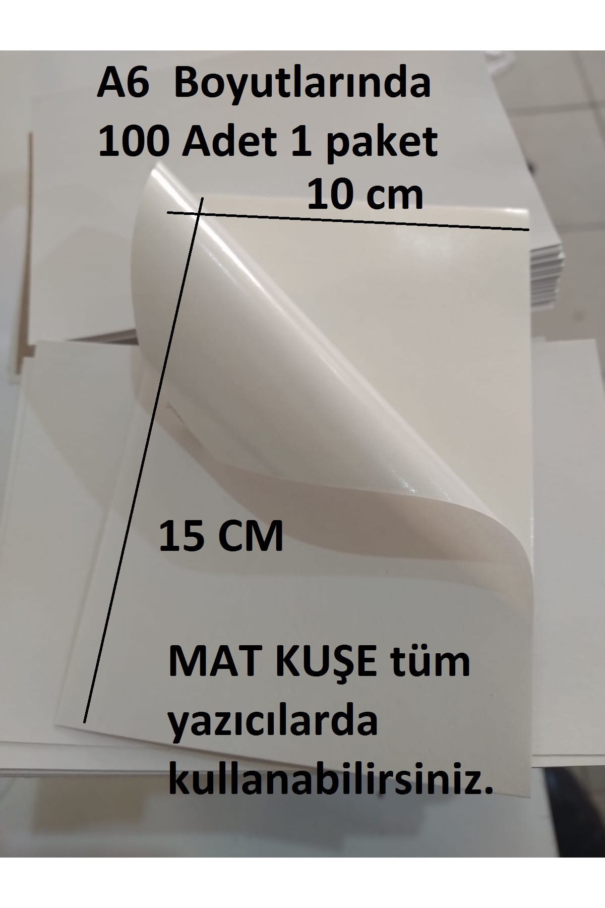 OzmeralBaskı Tüm Yazıcılar için 100 Adet Mat Kuşe Yapışkanlı Etiket -10x15 Cm -A6  Boş Sticker-Paketleme Sticker