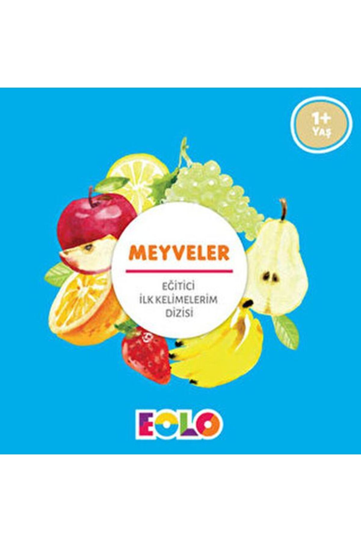 Eolo İlk Kelimelerim Dizisi - Meyveler