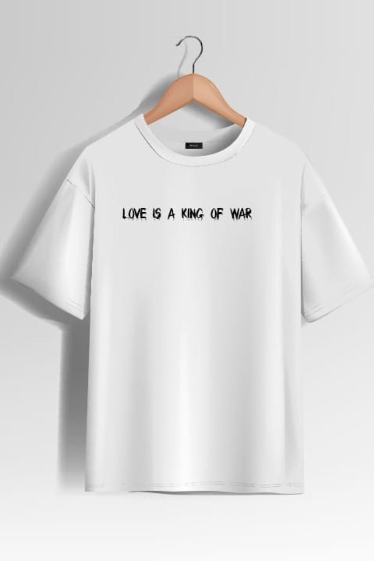 Wish BF Love Is A King Of War Baskılı Oversize T-shirt