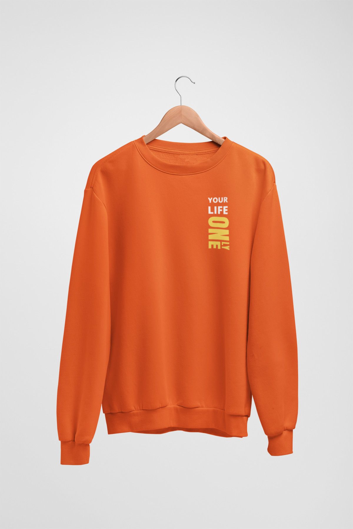 Butik Unisex Uzun Kol YOUR LIFE ONELY Transfer Baskılı Bisiklet Yakalı Sweatshirt