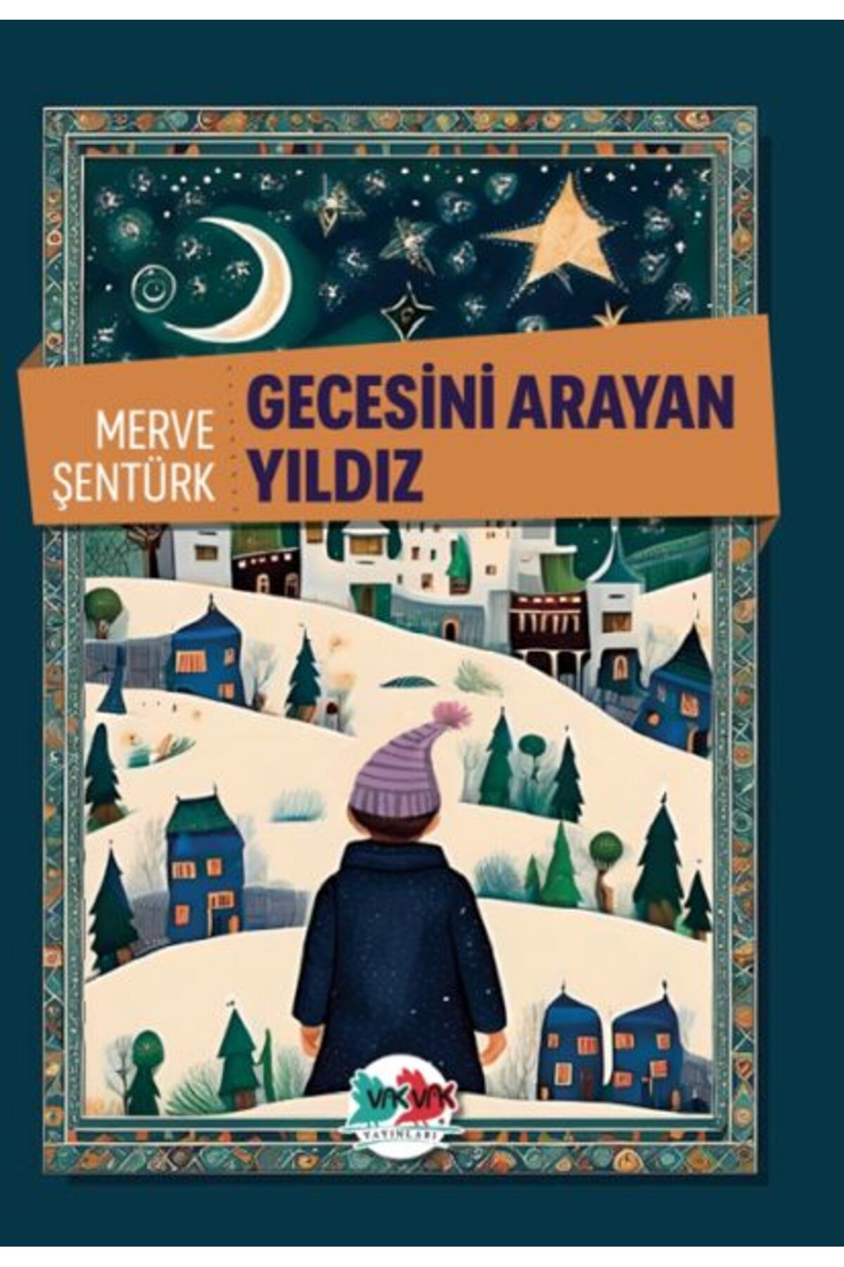 Vak Vak Yayınları Gecesini Arayan Yıldız