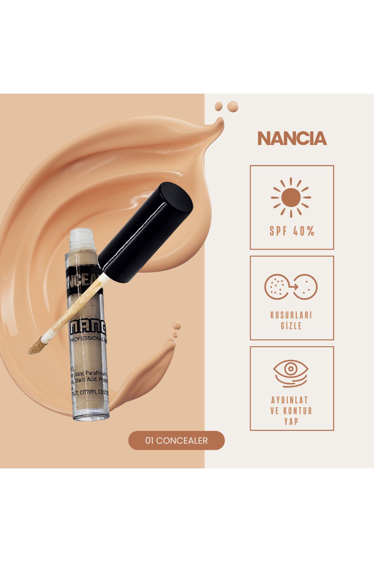 Nancia LİKİT CONCEALER NC 011