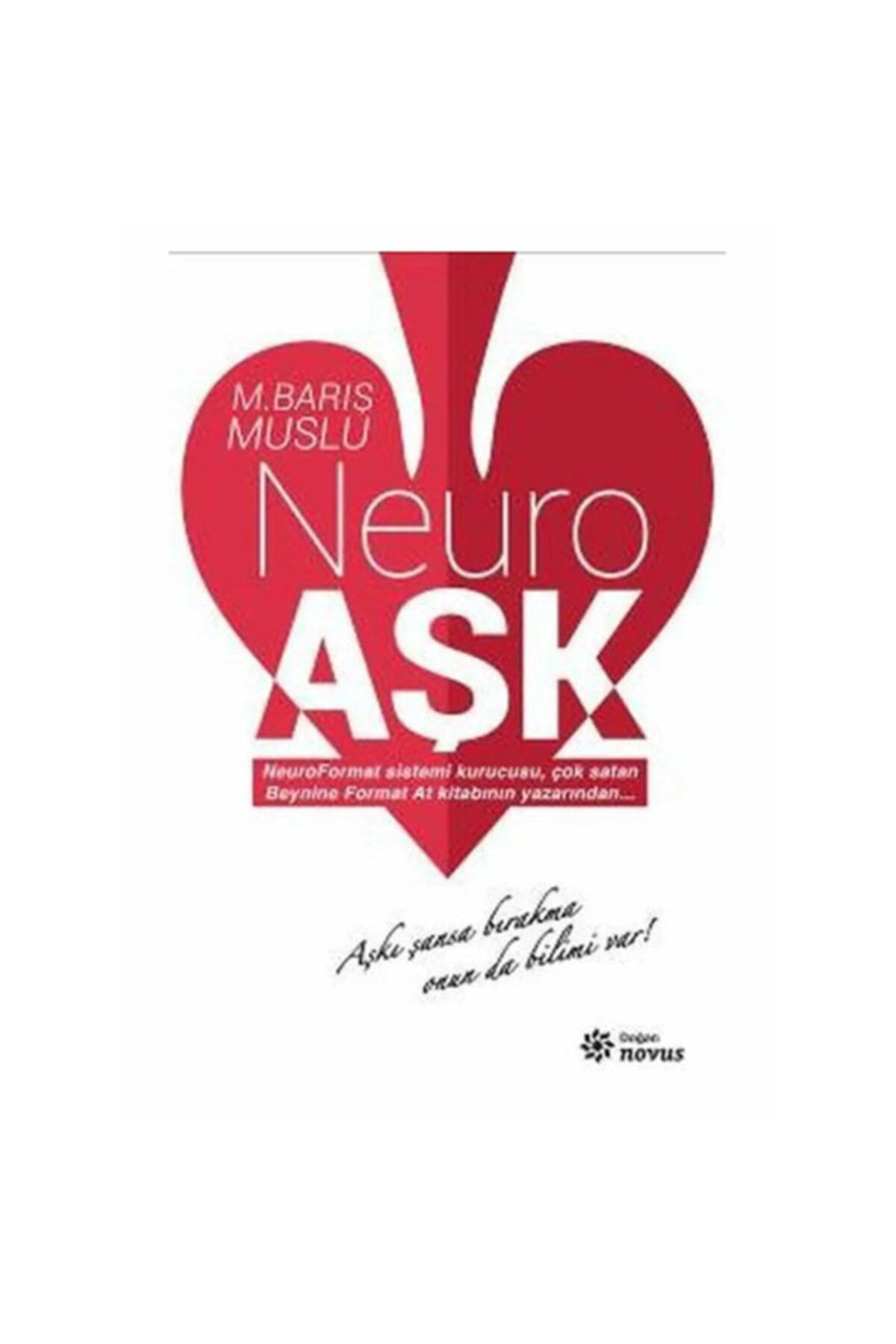 Neuro Aşk M. Barış Muslu