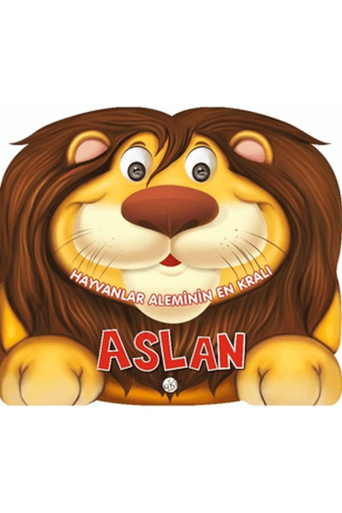 Kukla Yayınları Hayvanlar Aleminin En Kralı : Aslan