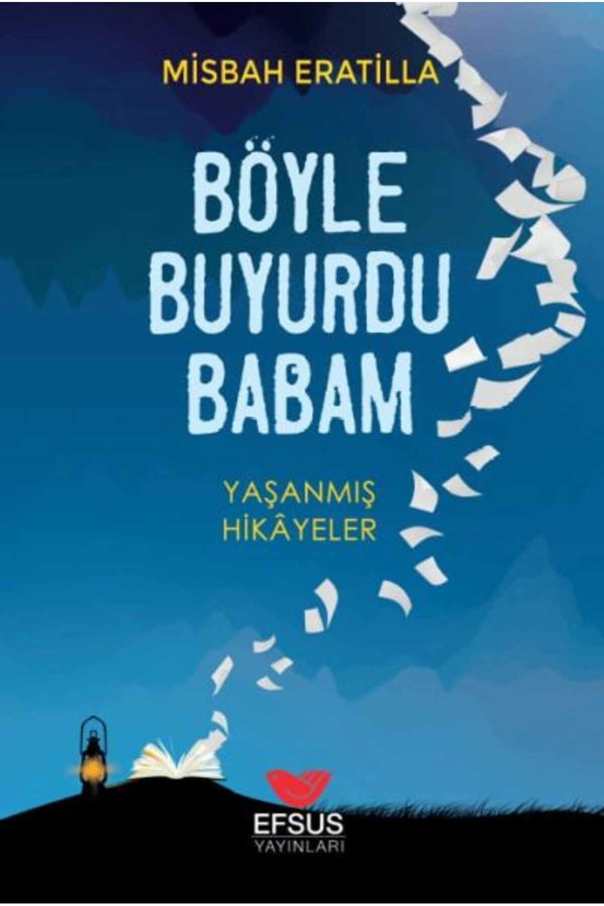Efsus Yayınları Böyle Buyurdu Babam
