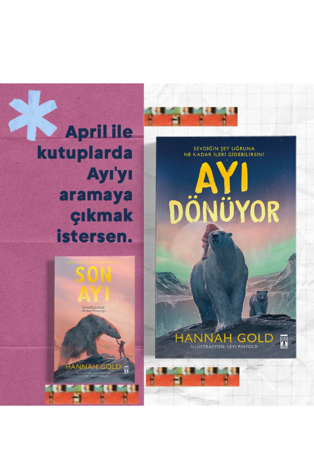 Genç Timaş Son Ayı, Ayı Dönüyor (2kitap)