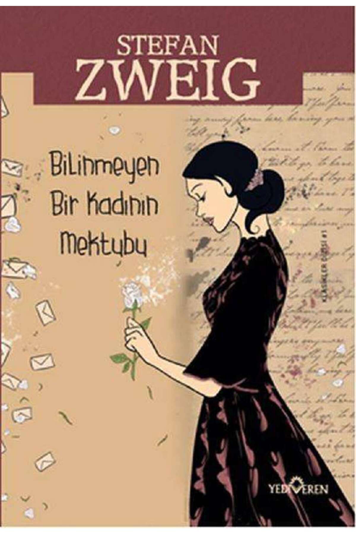 Yediveren Yayınları Bilinmeyen Bir Kadının Mektubu