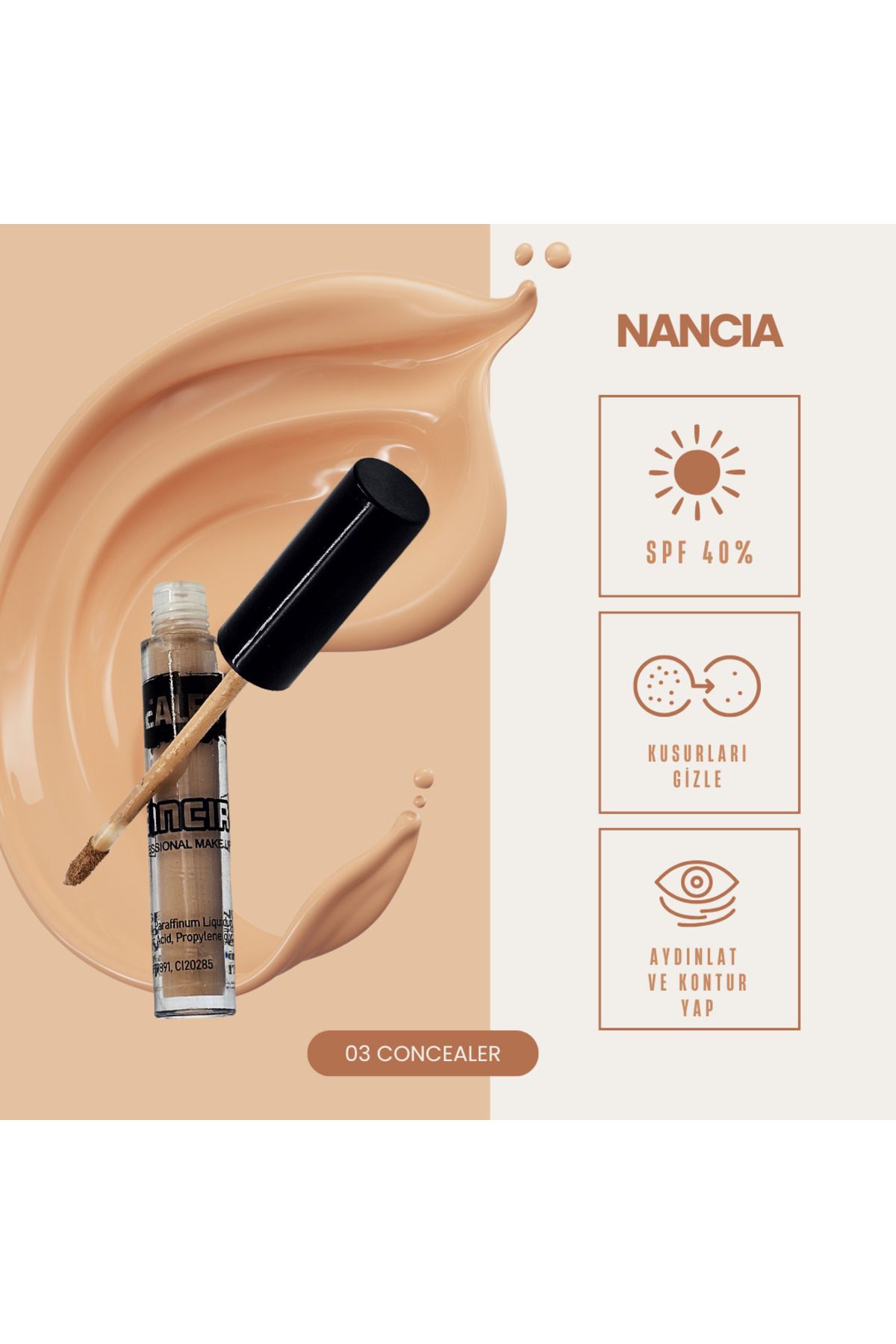 Nancia LİKİT CONCEALER NC 013