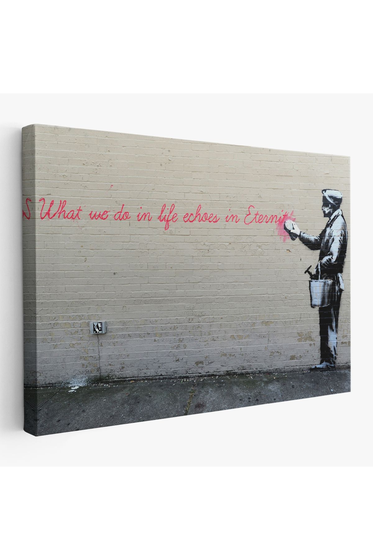 Atik Tasarım Bansky'nin Hayatta Yaptiklarimiz Ebediyette Yankilanir Yazılı Eseri Tablo-5007
