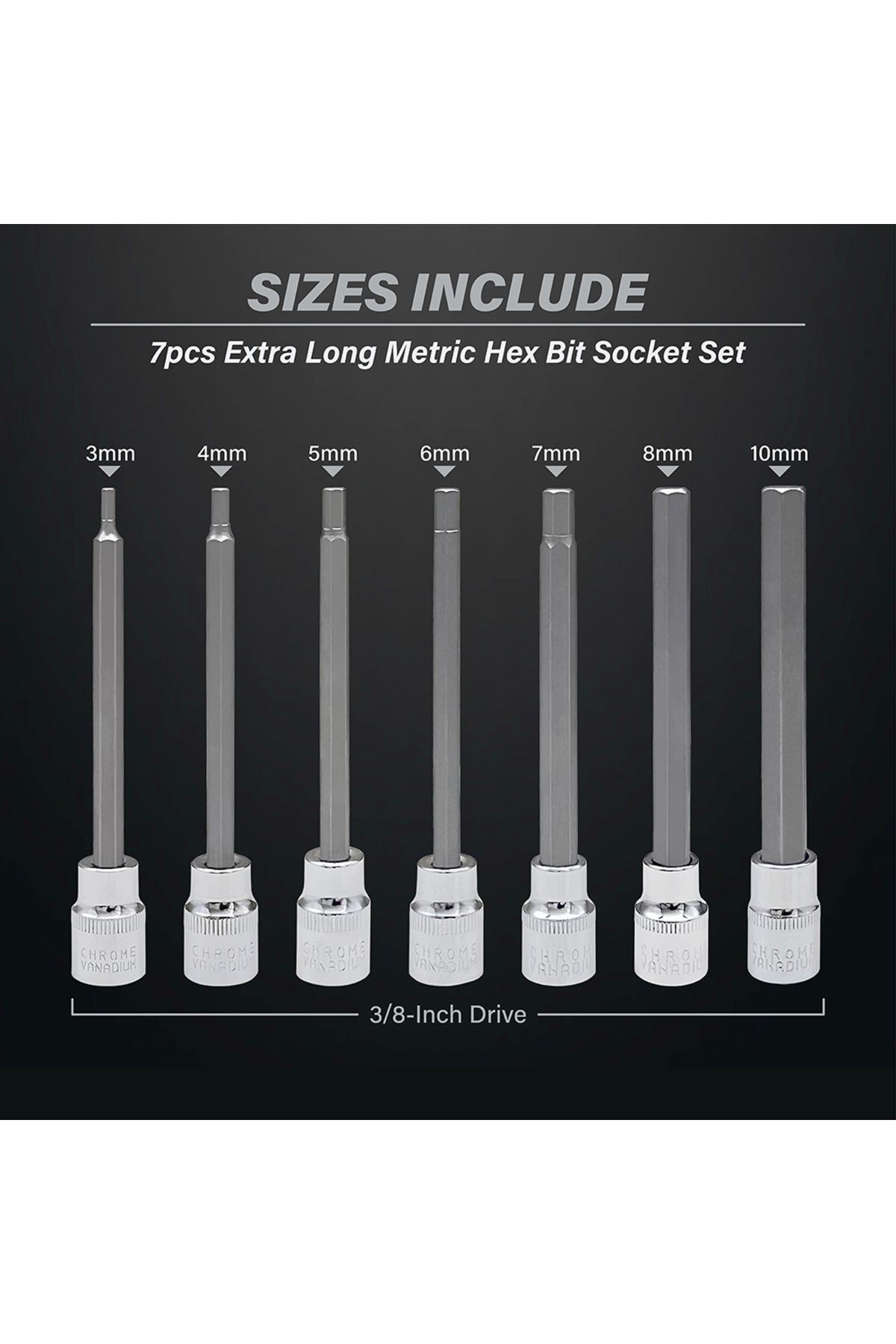 Choice-Extra Long Hex Bit Socket Set 7 Piece H3-H10 CR-V and S2 Material 3/8" Drive 110mm Length with 2