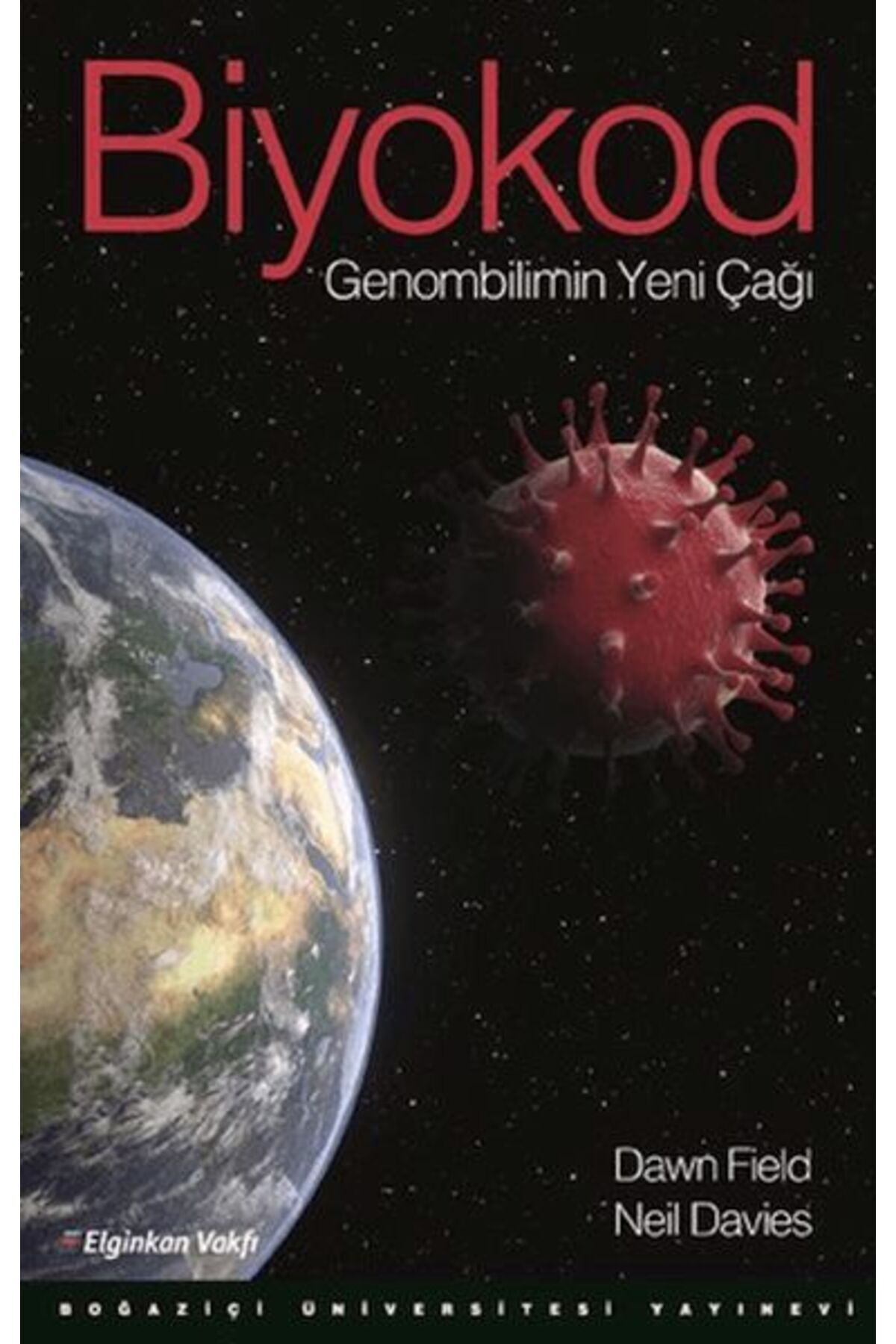 Destek Yayınları Biyokod Genombilimin Yeni Çağı
