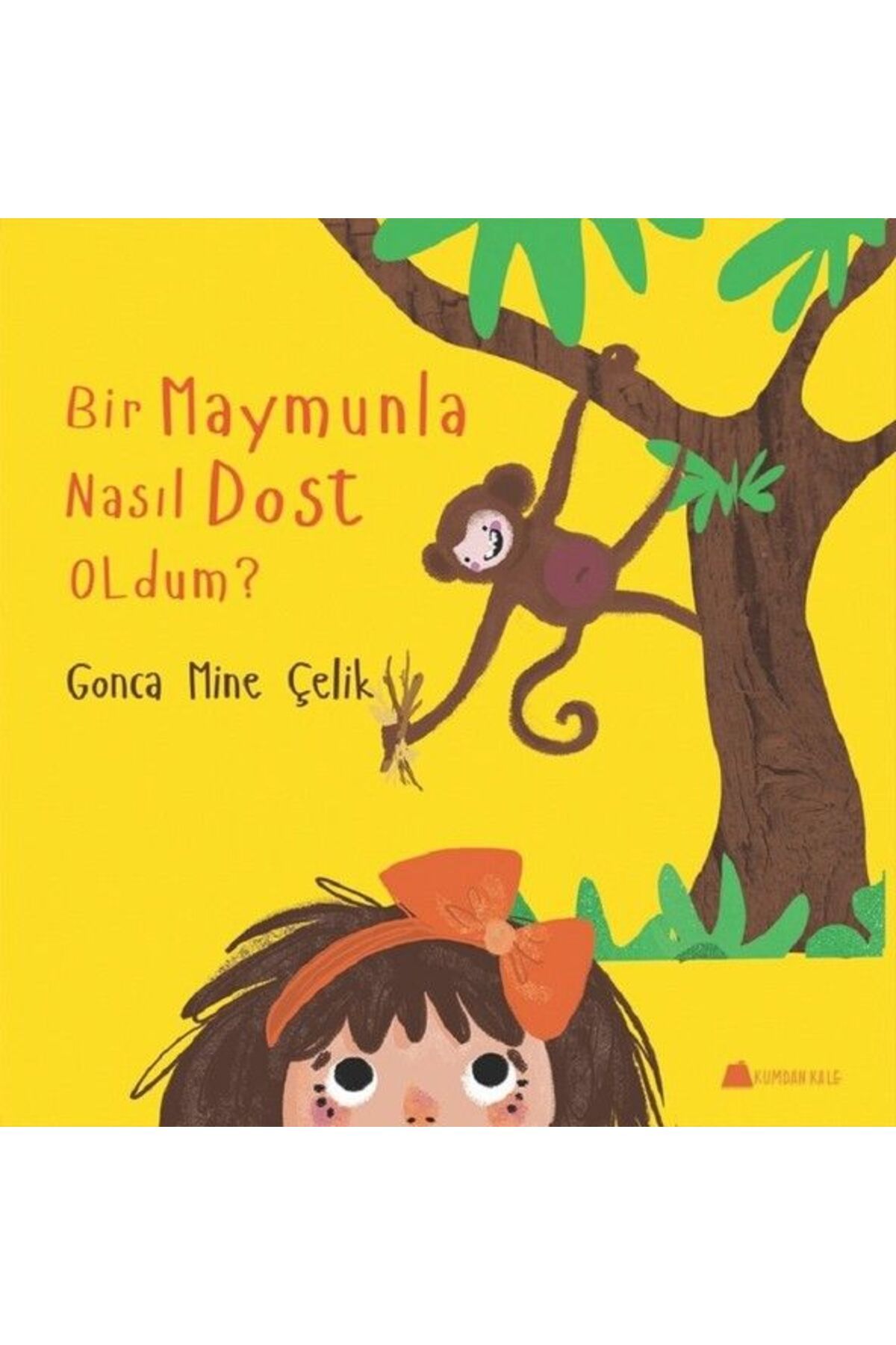 Türk Dil Kurumu Yayınları Bir Maymunla Nasıl Dost Oldum?