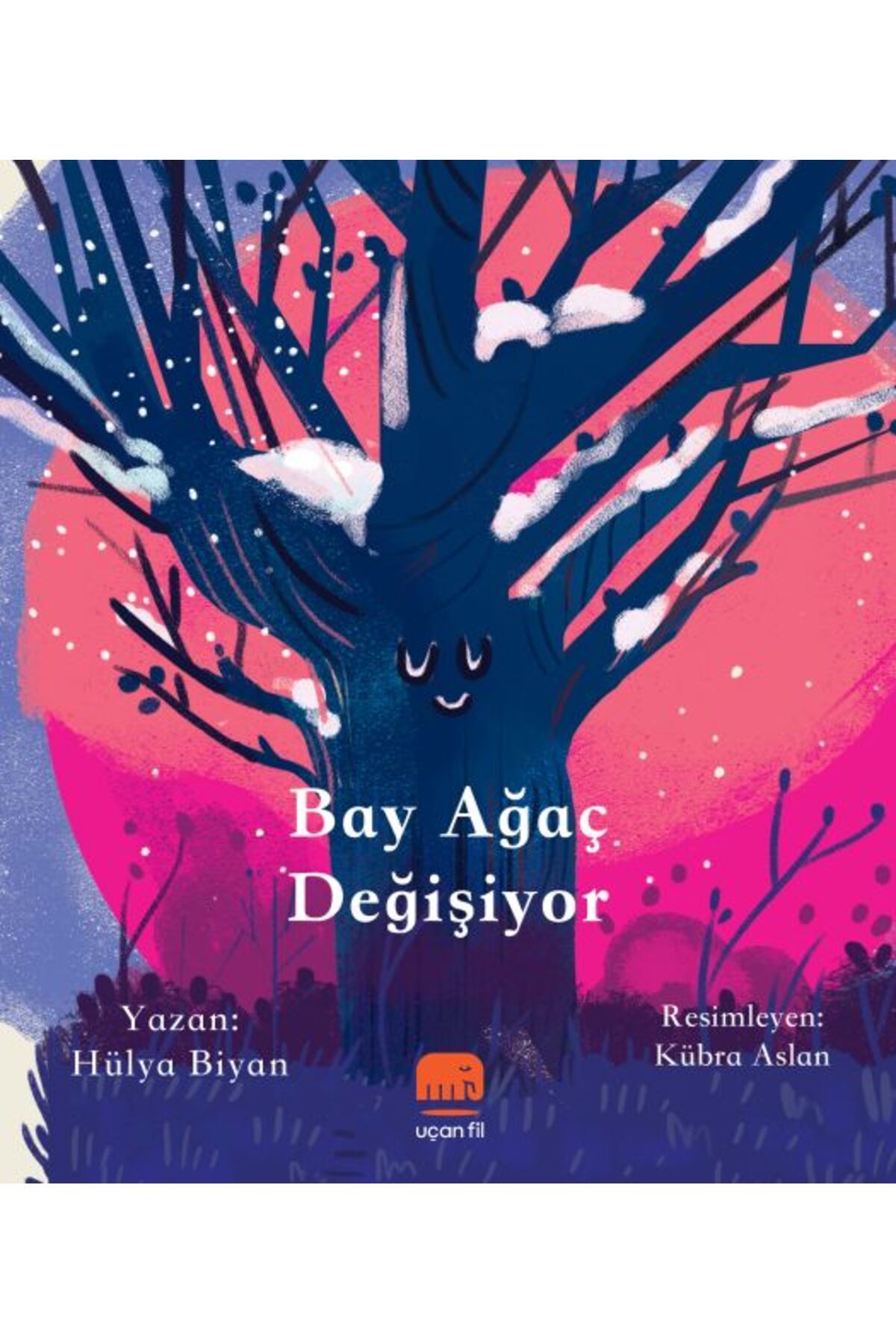 Uçan Fil Yayınları Bay Ağaç Değişiyor