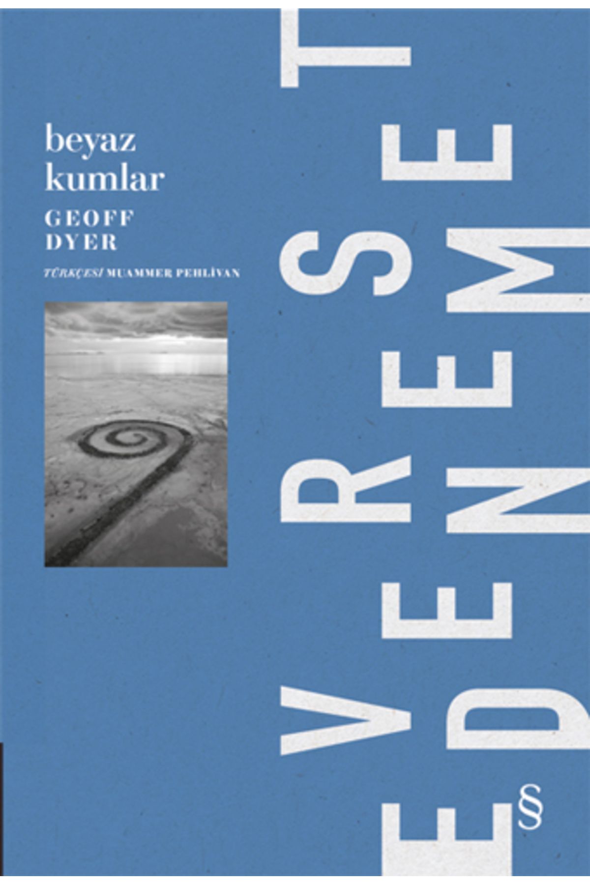 Everest Yayınları Beyaz Kumlar + Yeniden Anımsanan Savaş + Bir Hışımla + Okuma Sticker'ları